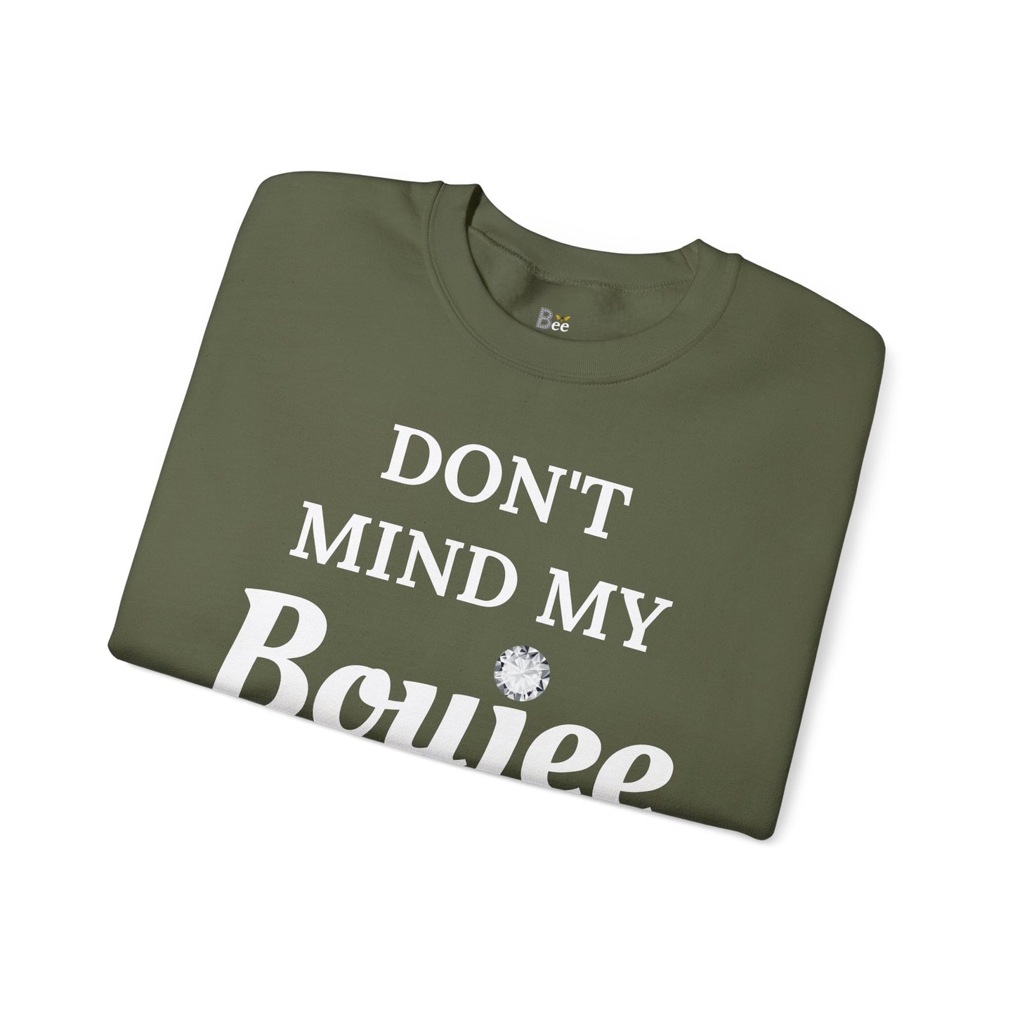 Don't Mind My Boujee 'Cause I'm Still Basic - Heavy Blend™ Dark Colors Crewneck Sweatshirt