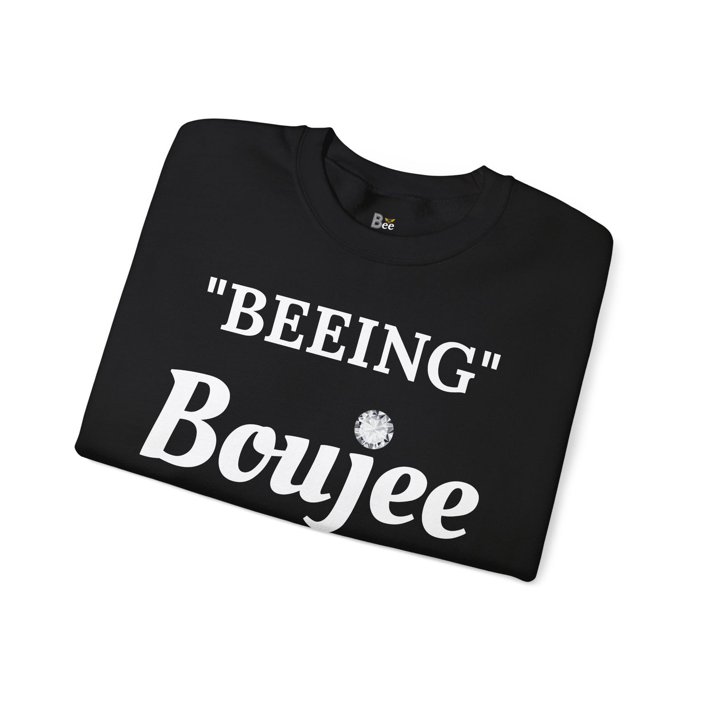 "Beeing" Boujee Ain't Easy- Heavy Blend™ Dark Colors Crewneck Sweatshirt