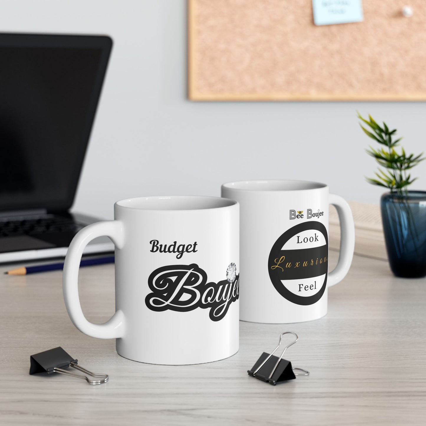 Budget Boujee - Mug WHITE 11oz