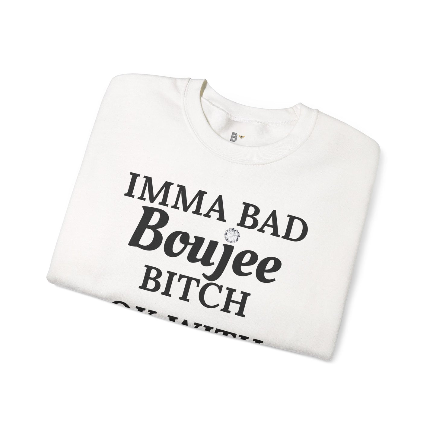 Imma Bad Boujee Bitch Ok With "Beeing" Alone - Heavy Blend™ Light Colors Crewneck Sweatshirt