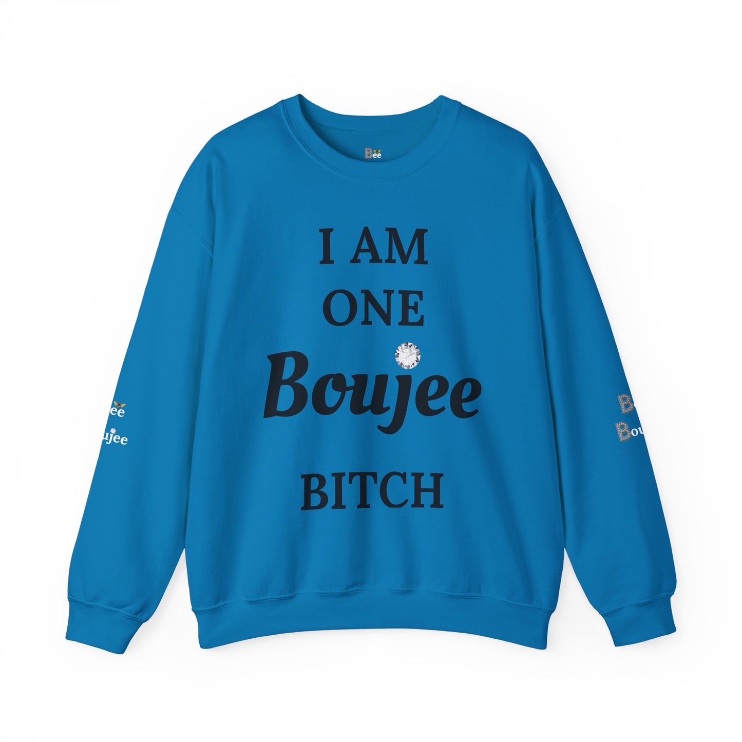 I Am One Boujee Bitch - Heavy Blend™ Light Colors Crewneck Sweatshirt