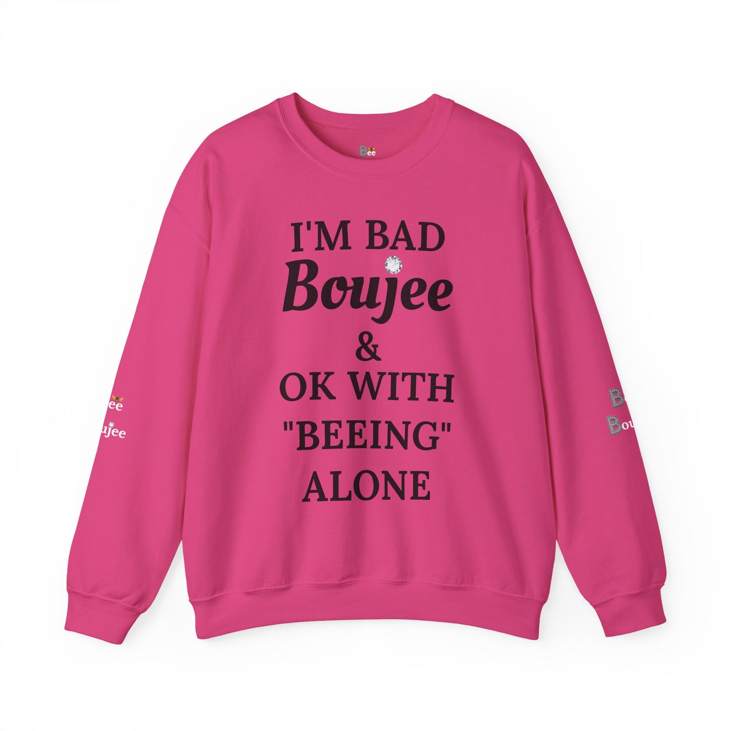 I'm Bad Boujee & Ok With "Beeing" Alone - Heavy Blend™ Light Colors Crewneck Sweatshirt