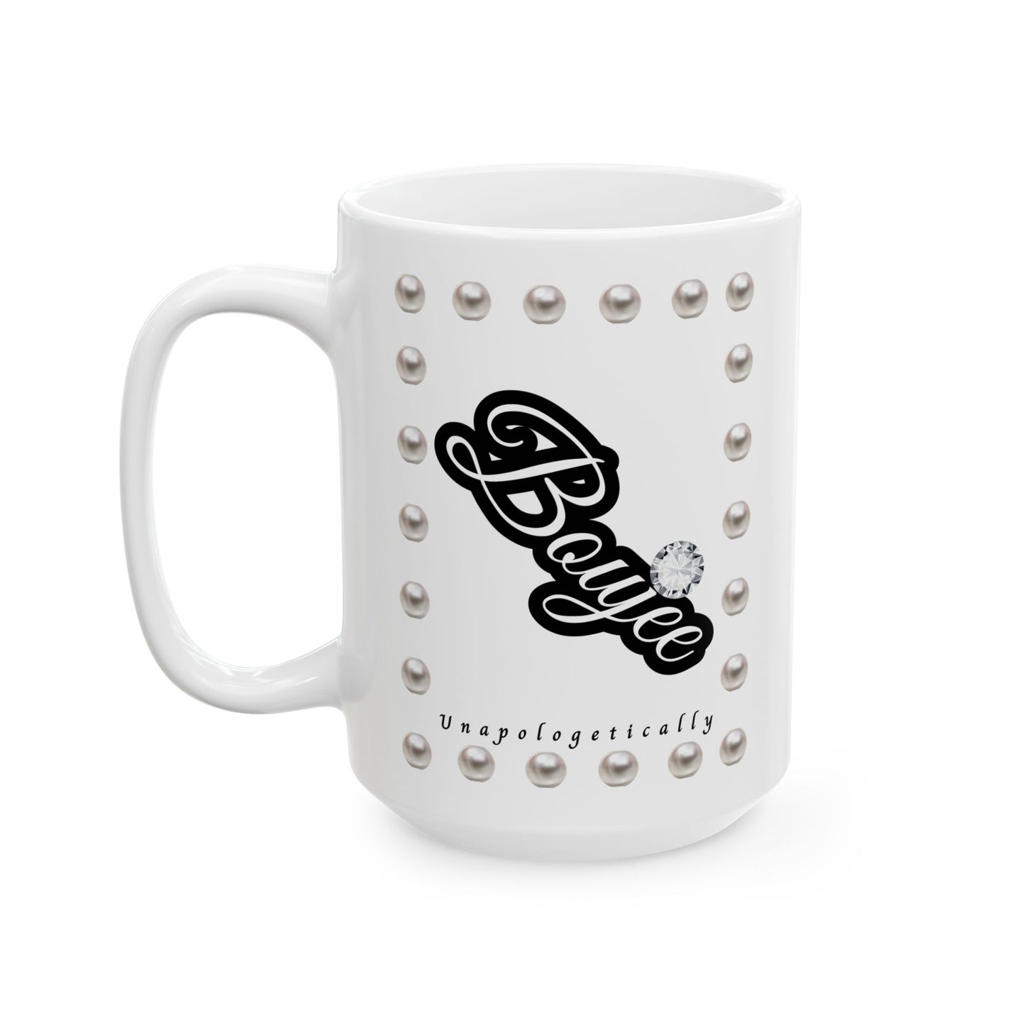 Boujee in Pearls - Mug WHITE 15oz