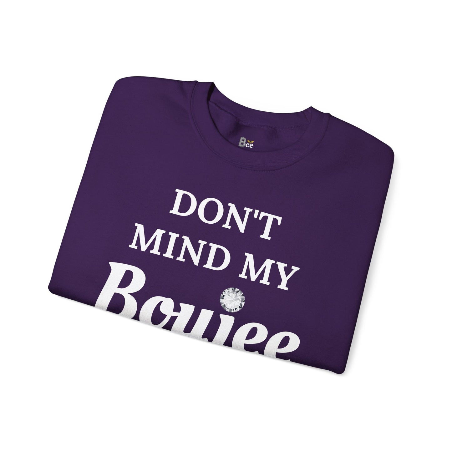 Don't Mind My Boujee 'Cause I'm Still Basic - Heavy Blend™ Dark Colors Crewneck Sweatshirt
