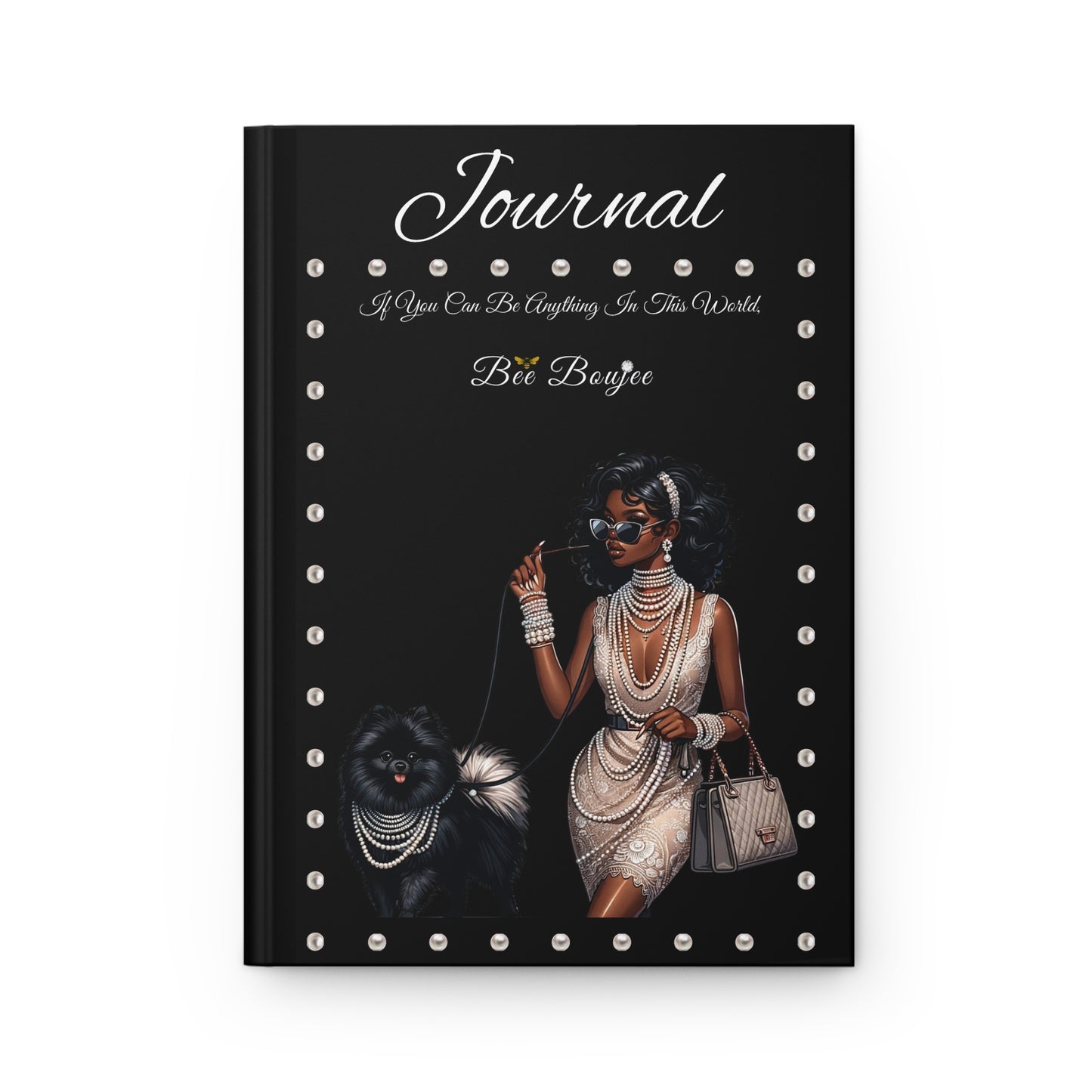 Hardcover "Bee" Boujee PEARLS Stroll 01- Journal Matte BLACK