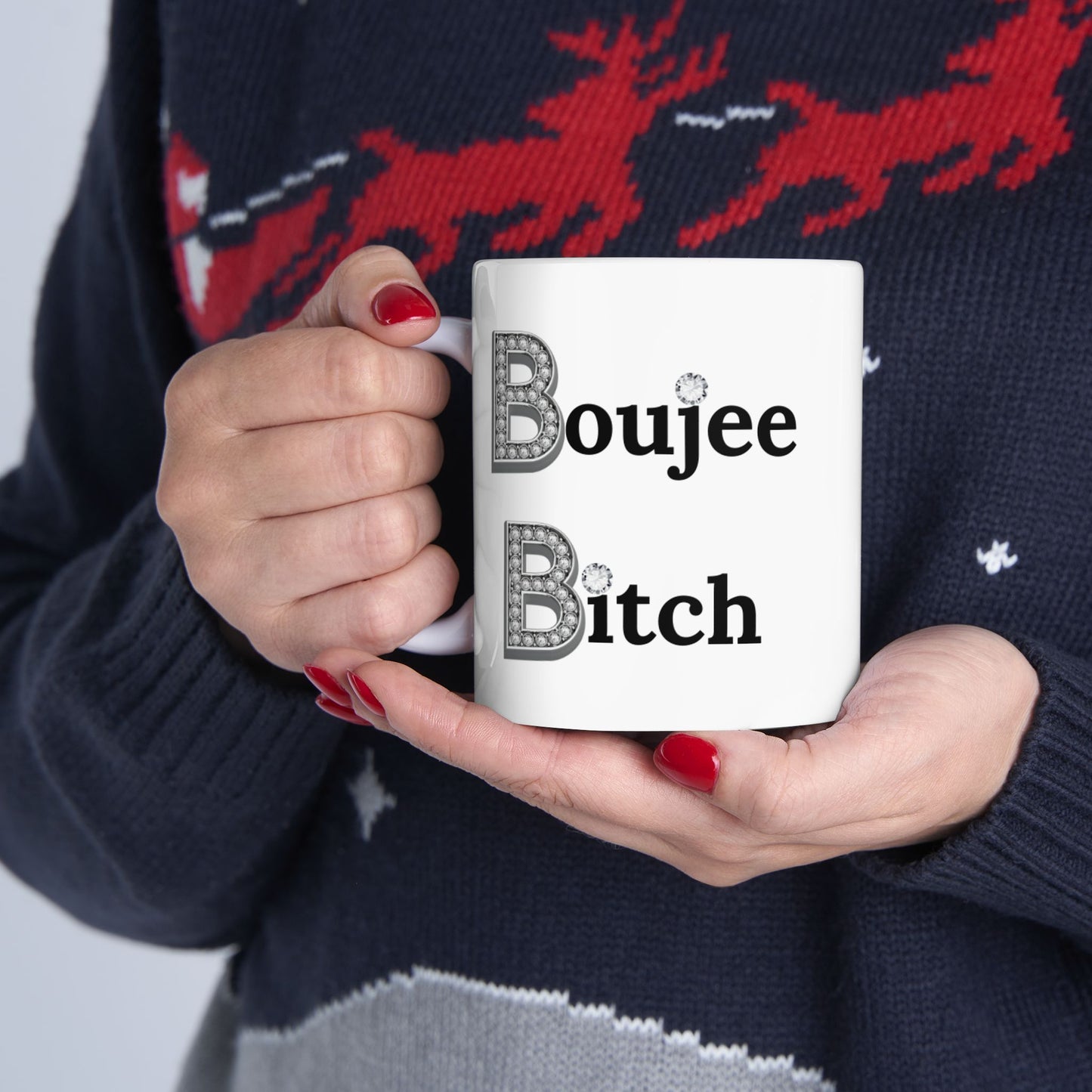 Boujee Bitch - Mug WHITE 11oz