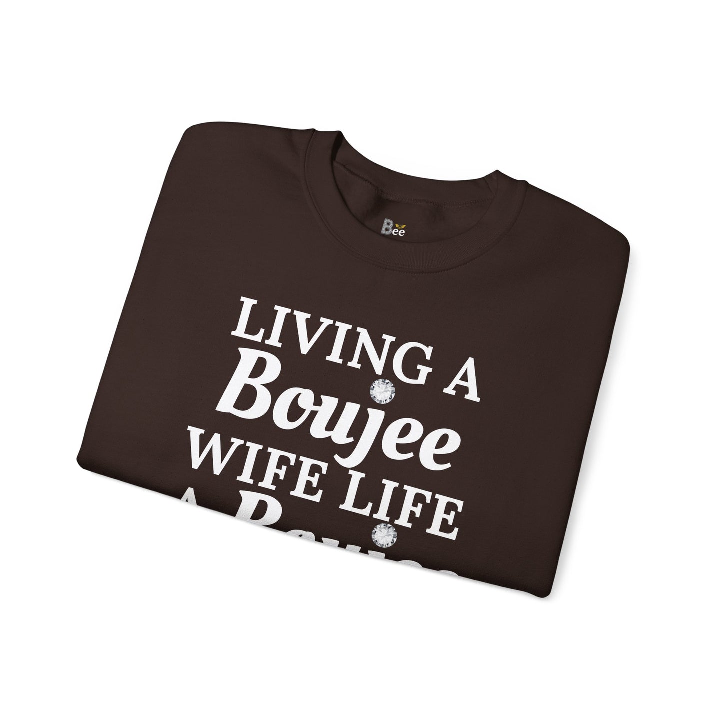 Living a Boujee Wife Life A Boujee Husband Spoils Me - Heavy Blend™ Dark Colors Crewneck Sweatshirt