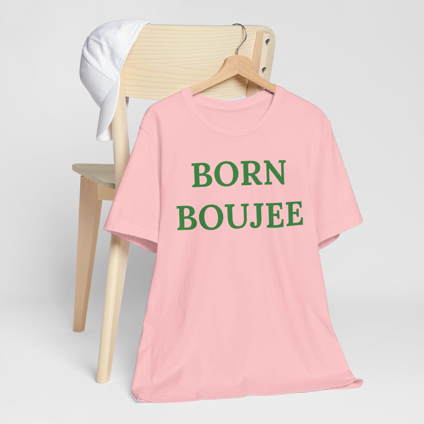 Born Boujee - Statement Tee