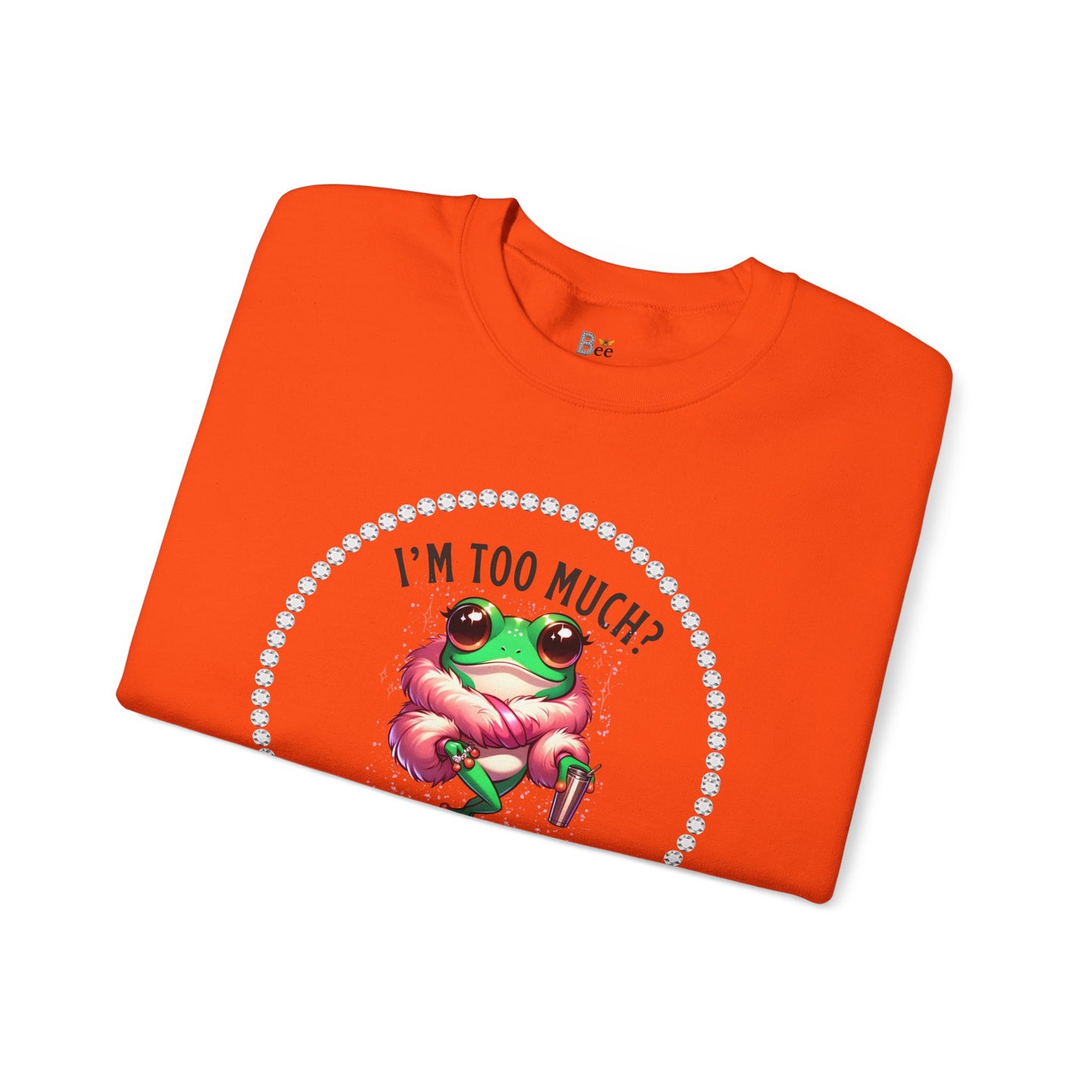 Boujee Frog I'm Too Much Go Find Less with Tumbler - Heavy Blend™ Light Colors Crewneck Sweatshirt