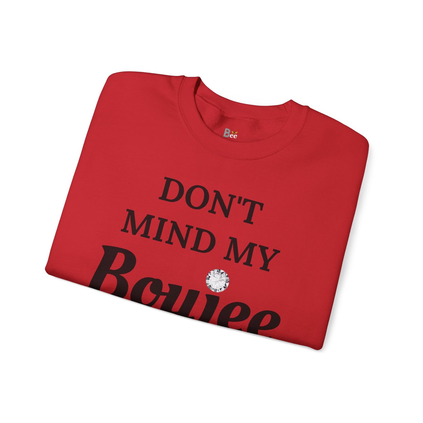 Don't Mind My Boujee 'Cause I'm Still Basic - Heavy Blend™ Light Colors Crewneck Sweatshirt