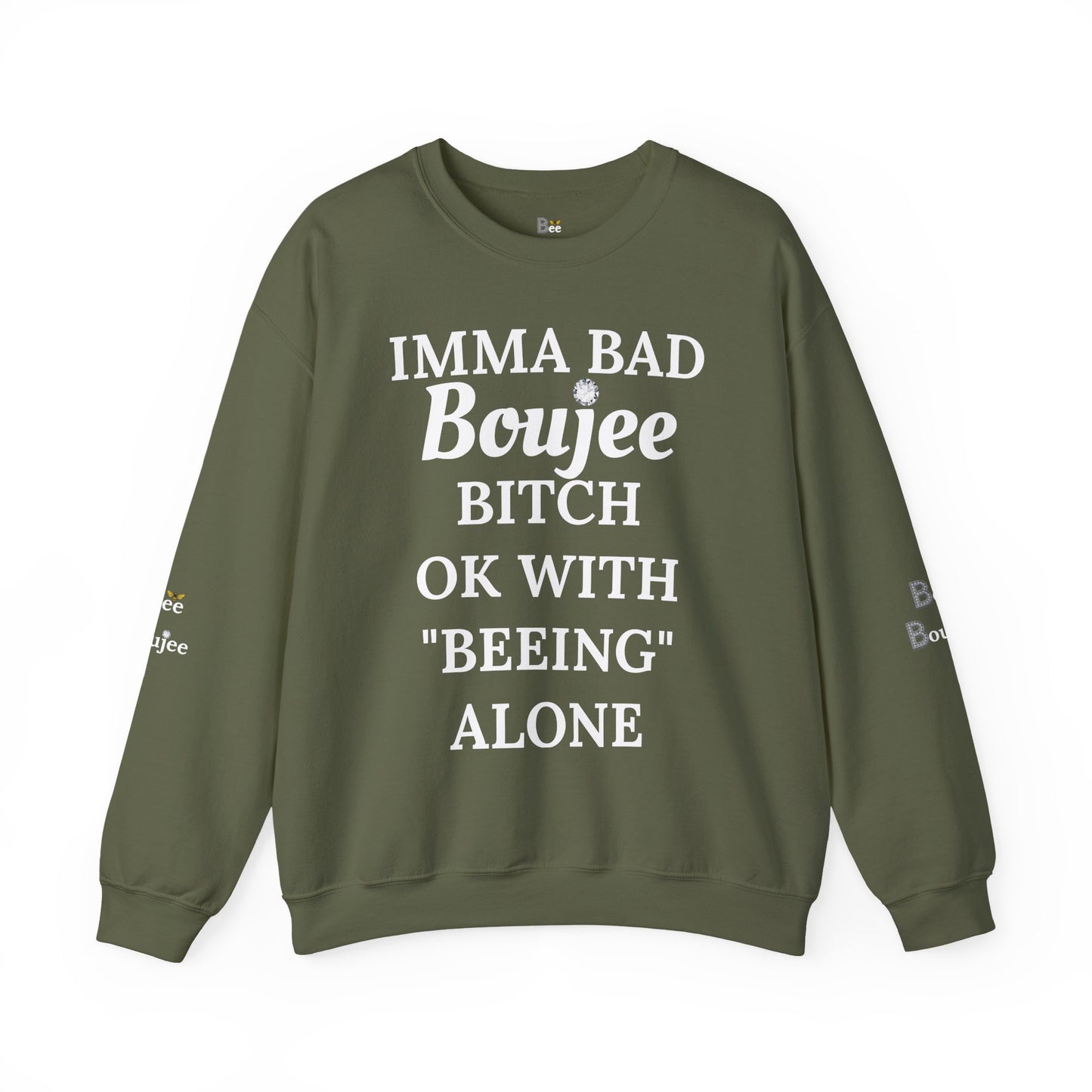 Imma Bad Boujee Bitch Ok With "Beeing" Alone - Heavy Blend™ Dark Colors Crewneck Sweatshirt