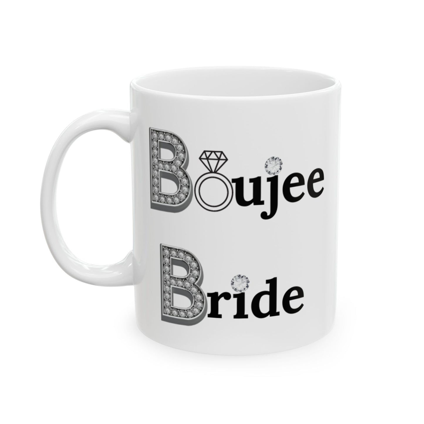 Boujee Bride - Mug WHITE 11oz