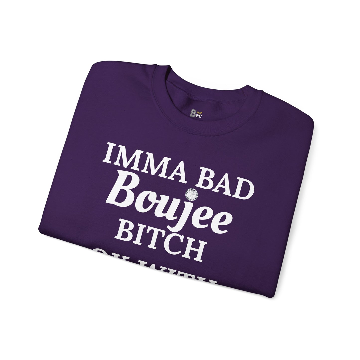 Imma Bad Boujee Bitch Ok With "Beeing" Alone - Heavy Blend™ Dark Colors Crewneck Sweatshirt
