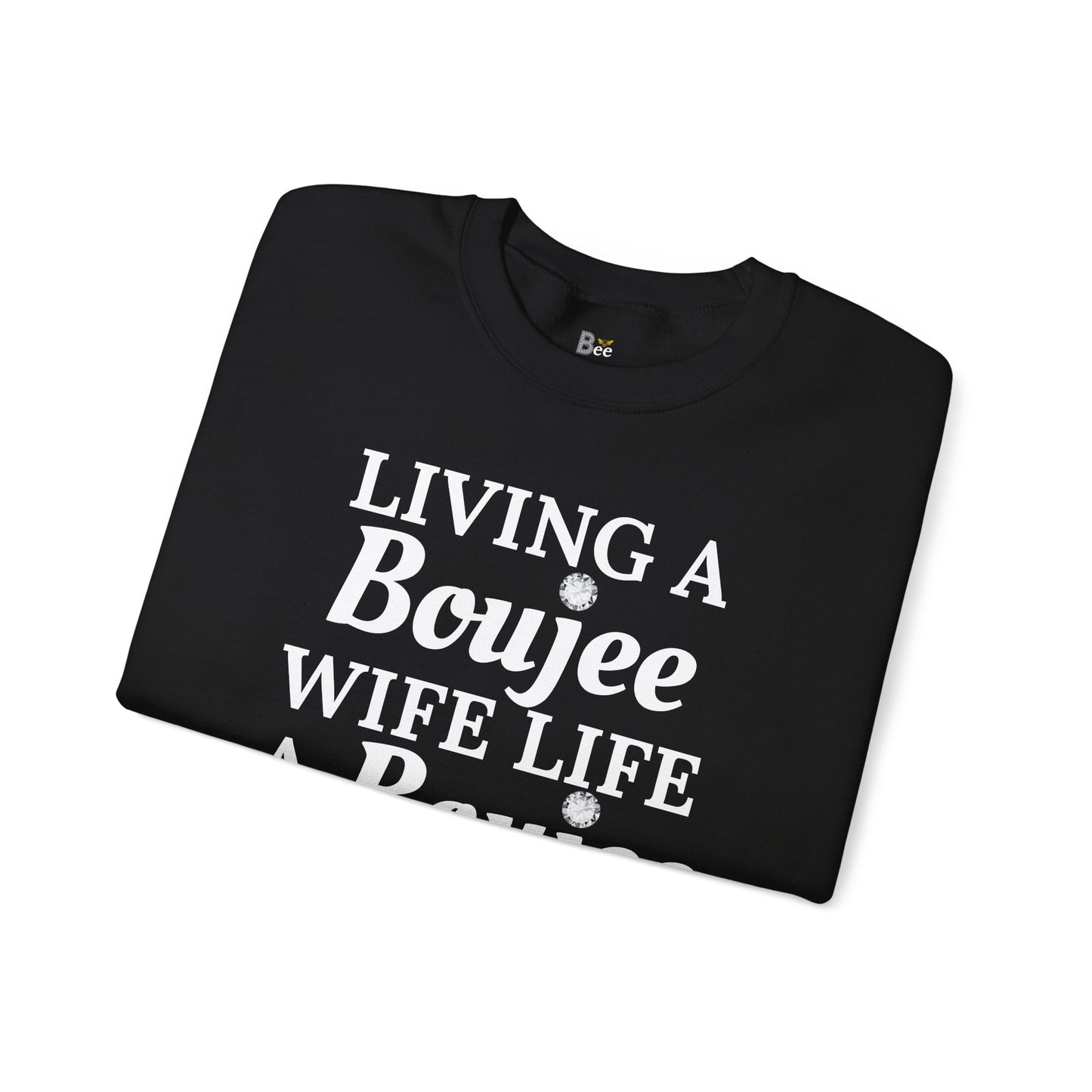 Living a Boujee Wife Life A Boujee Husband Spoils Me - Heavy Blend™ Dark Colors Crewneck Sweatshirt