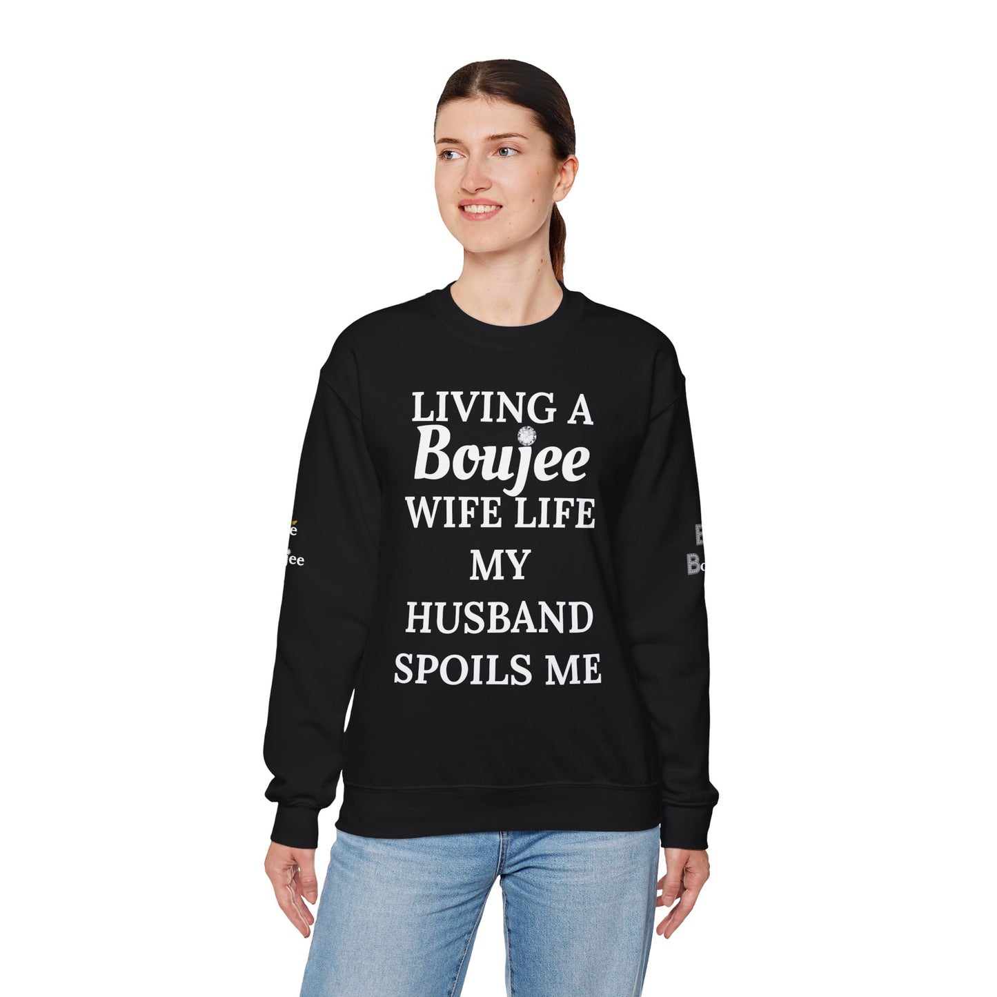 Living a Boujee Wife Life My Husband Spoils Me - Heavy Blend™ Dark Colors Crewneck Sweatshirt