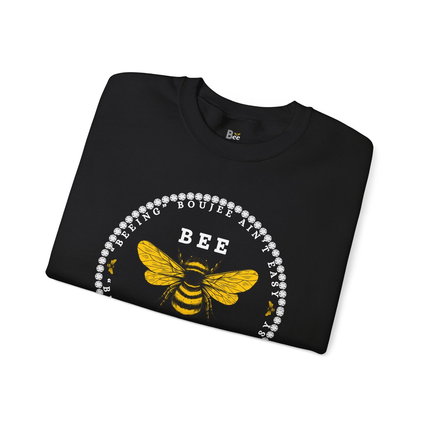 "Beeing" Boujee Ain't Easy - Heavy Blend™ Dark Colors Crewneck Sweatshirt
