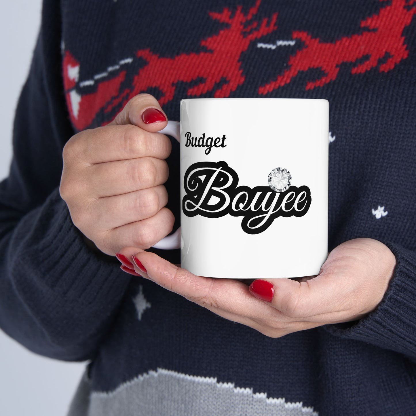 Budget Boujee - Mug WHITE 11oz