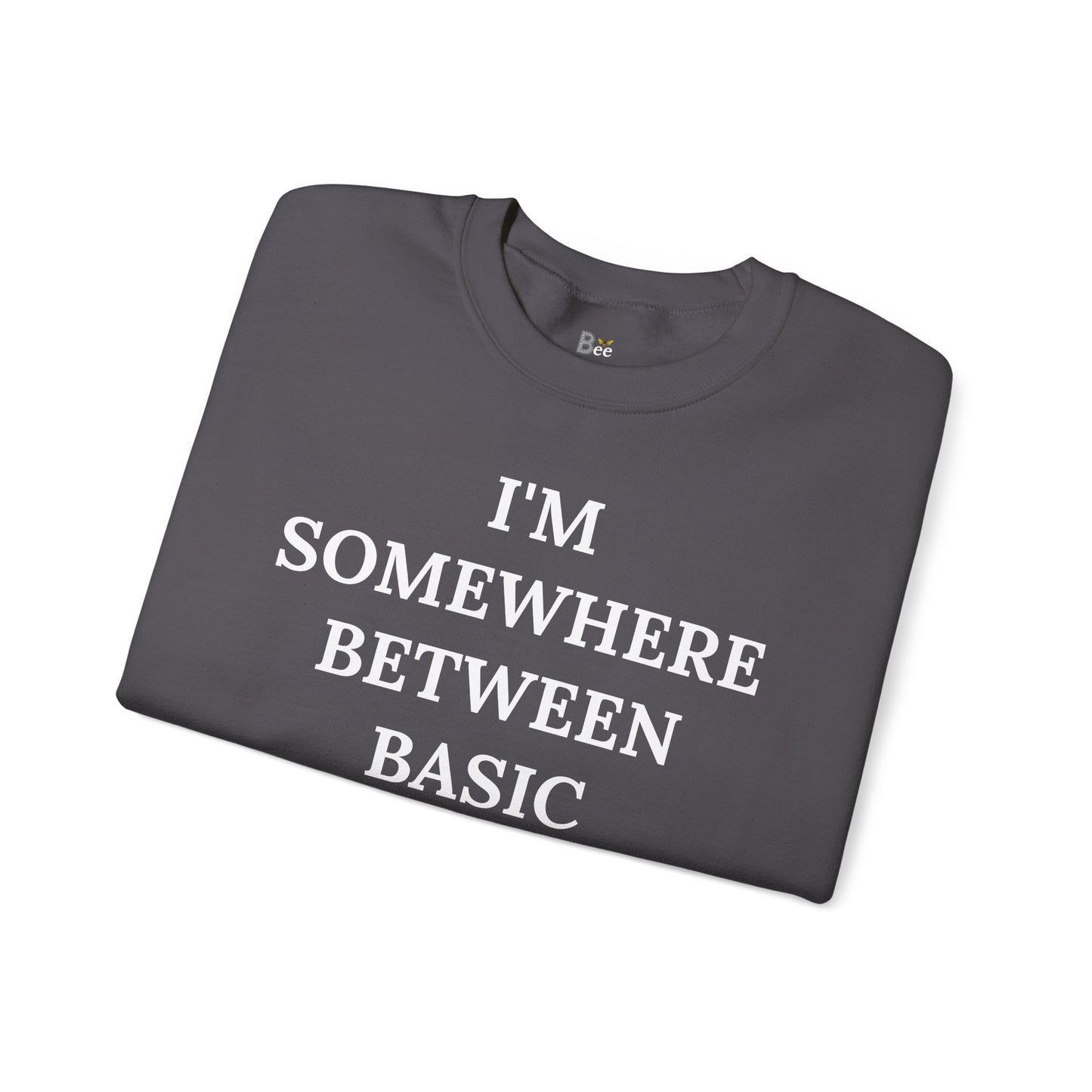 I'm Somewhere Between Basic & Boujee - Heavy Blend™ Dark Colors Crewneck Sweatshirt