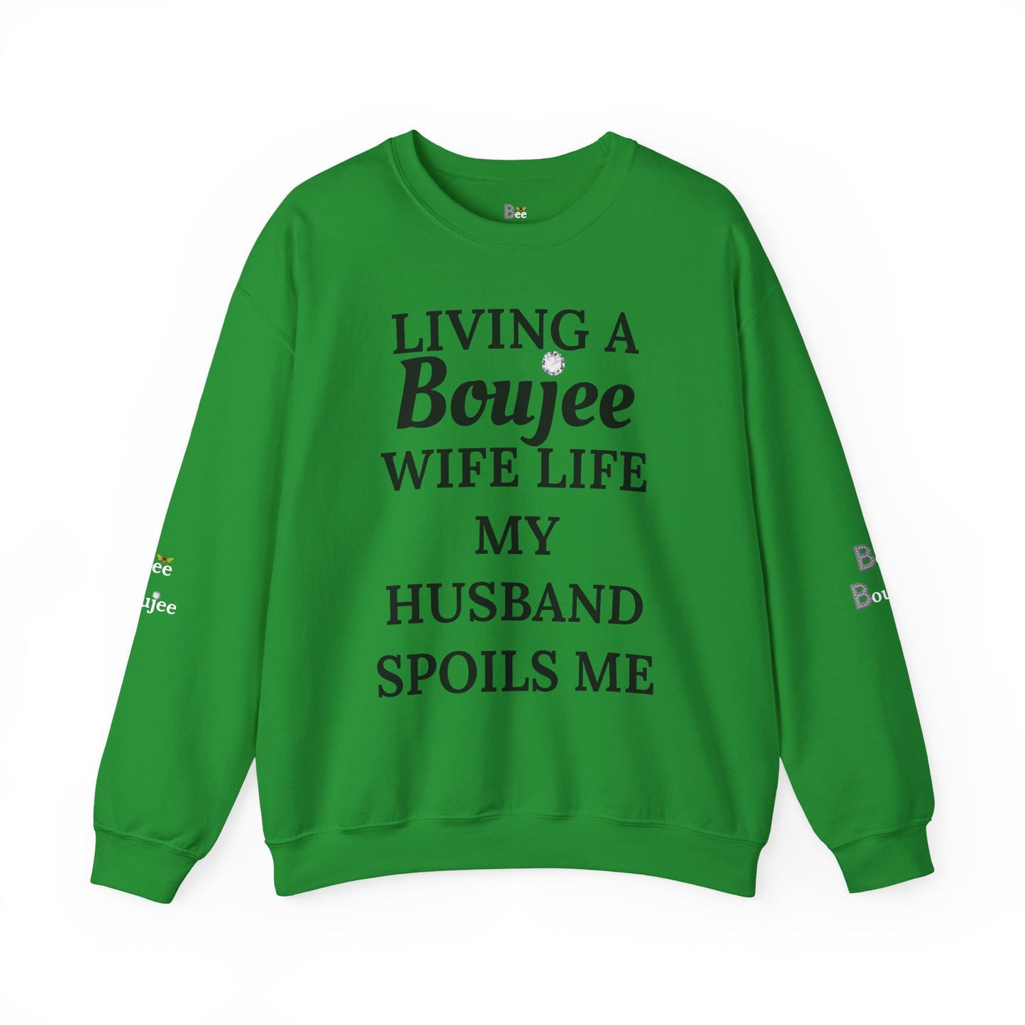 Living a Boujee Wife Life My Husband Spoils Me - Heavy Blend™ Light Colors Crewneck Sweatshirt