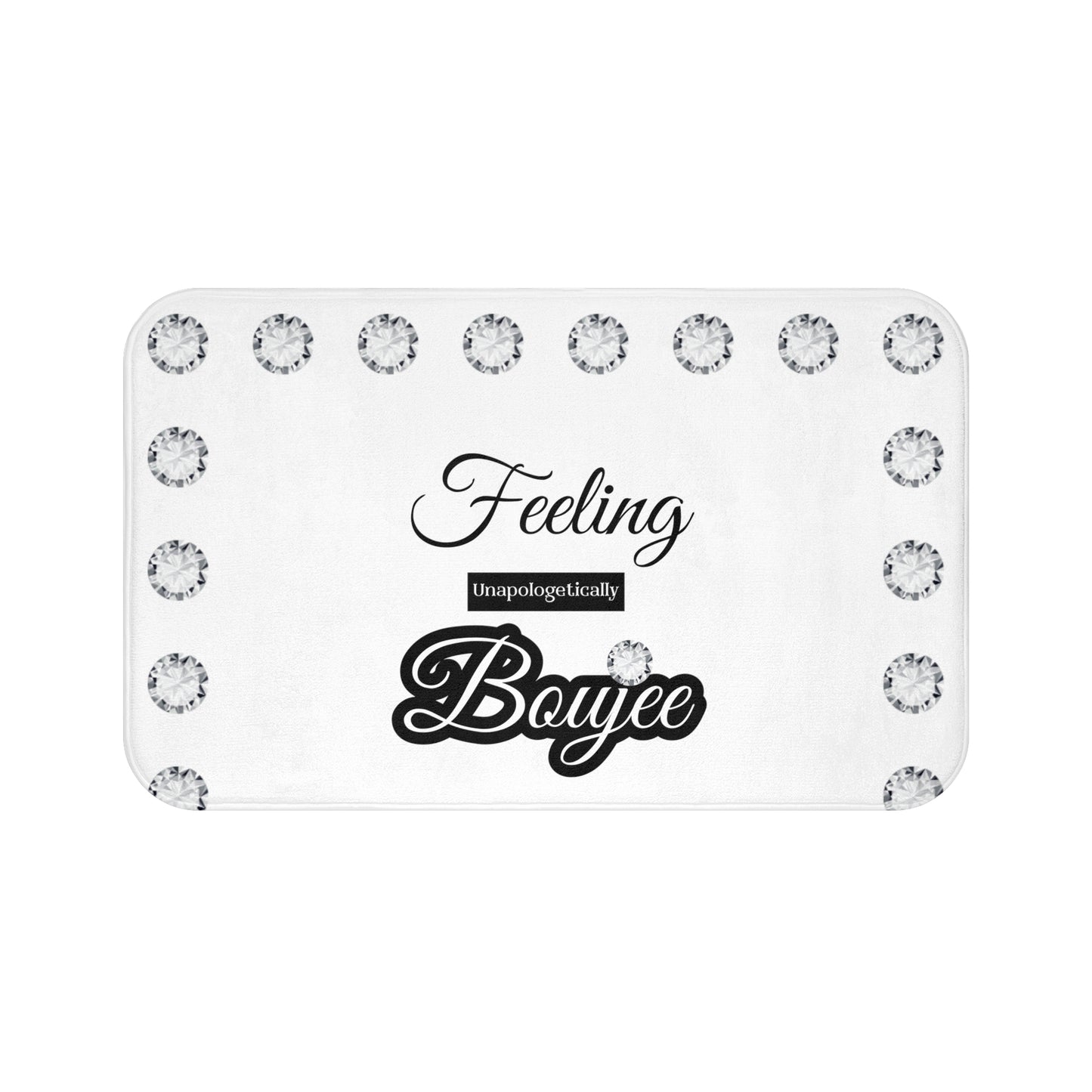 Feeling Boujee - Bath Mat WHITE with DIAMONDS