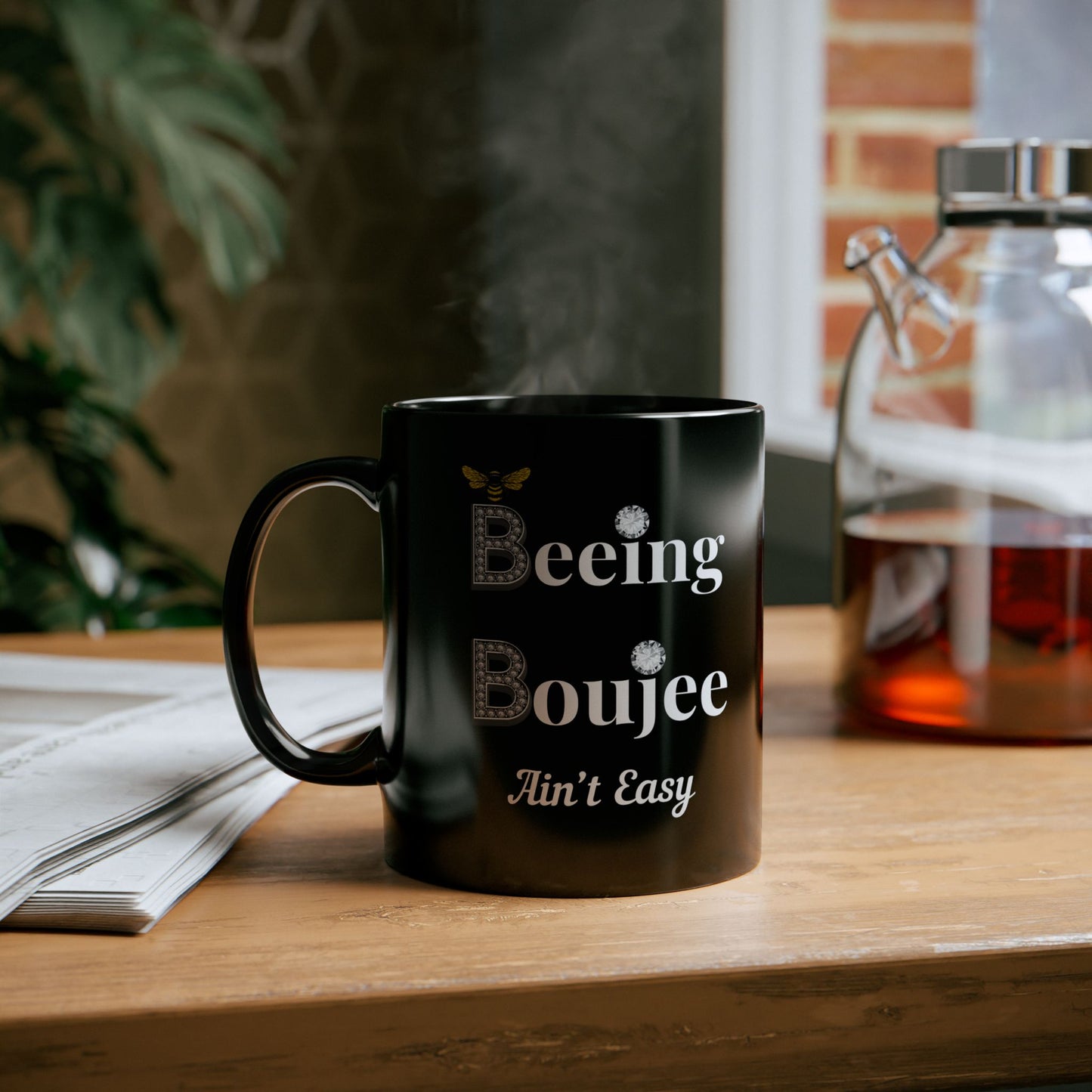 Beeing Boujee Ain't Easy - Mug BLACK 11oz