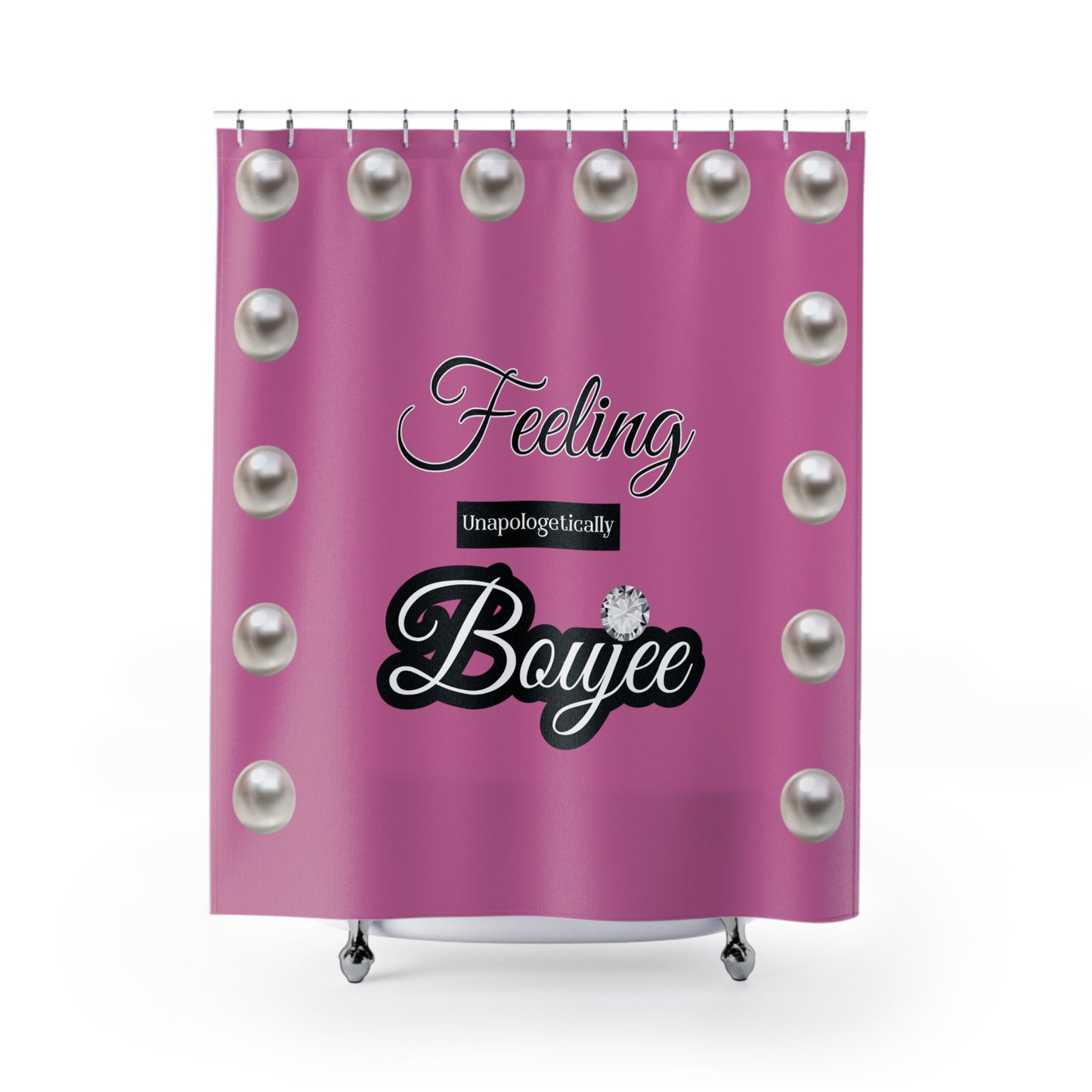 Feeling Boujee - Shower Curtain PINK with PEARLS