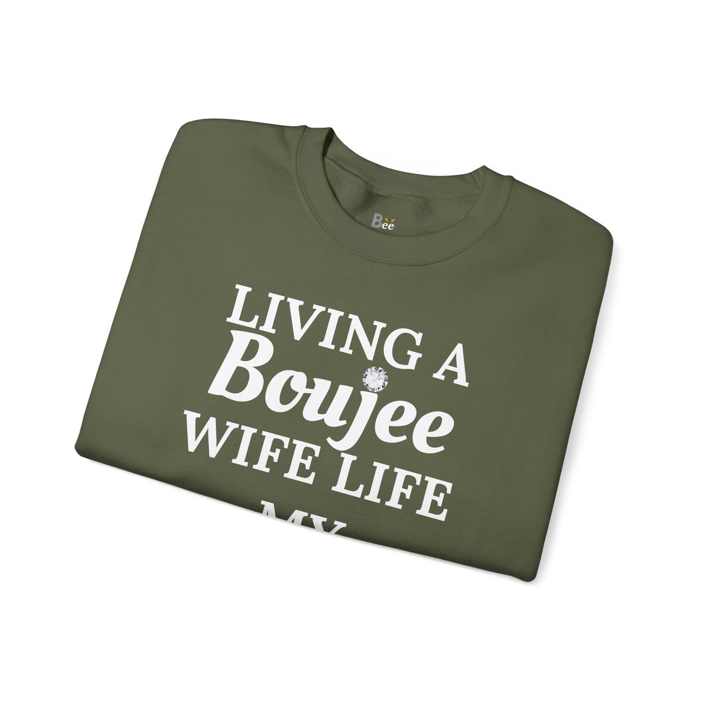 Living a Boujee Wife Life My Husband Spoils Me - Heavy Blend™ Dark Colors Crewneck Sweatshirt