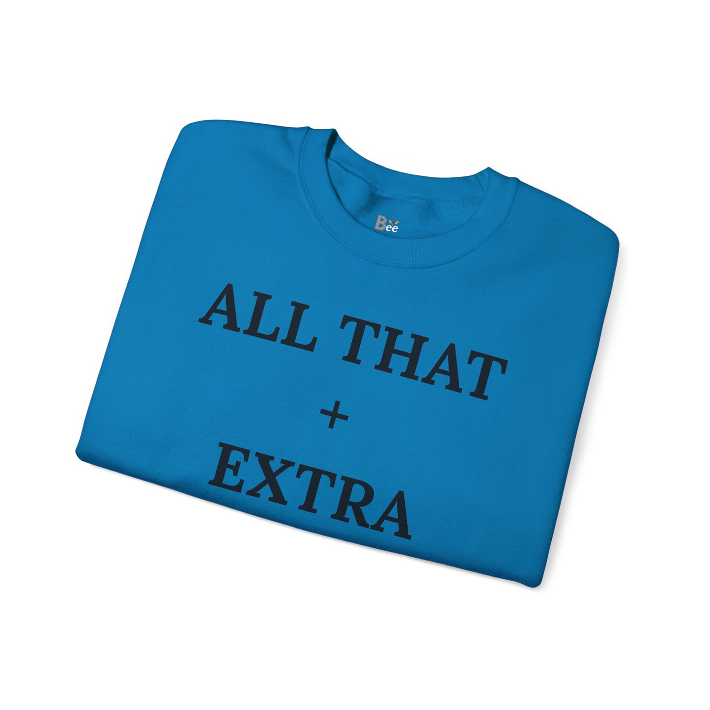 All That + Extra = Boujee - Heavy Blend™ Light Colors Crewneck Sweatshirt
