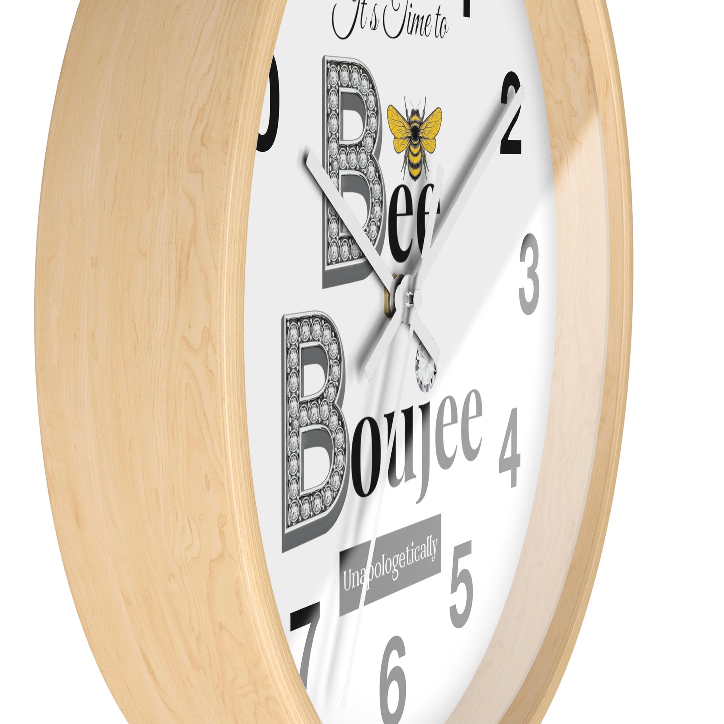 "Bee" Boujee Unapologetically - Wall Clock