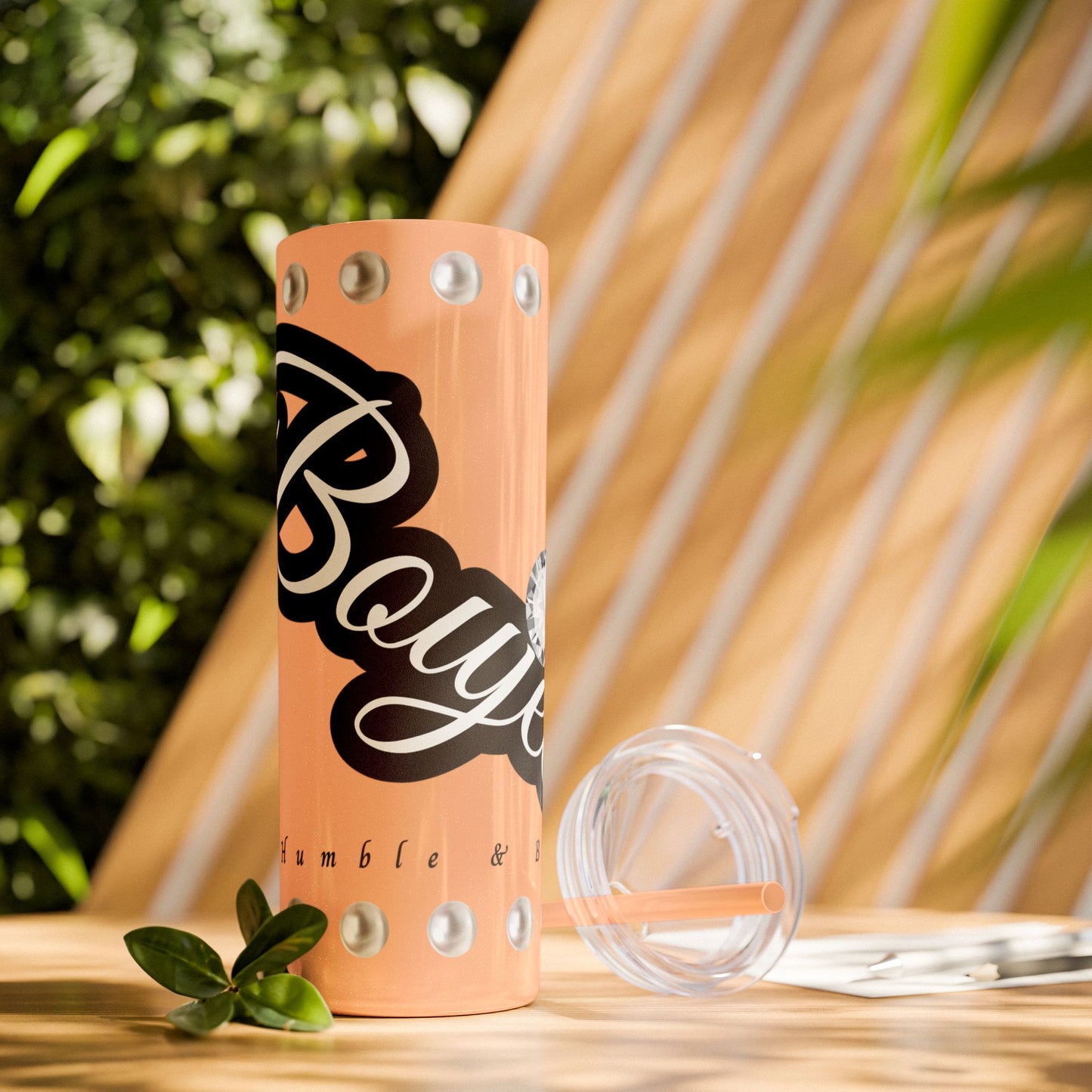 Boujee Yet Humble & Basic in PEARLS - Skinny Tumbler with Straw, 20oz