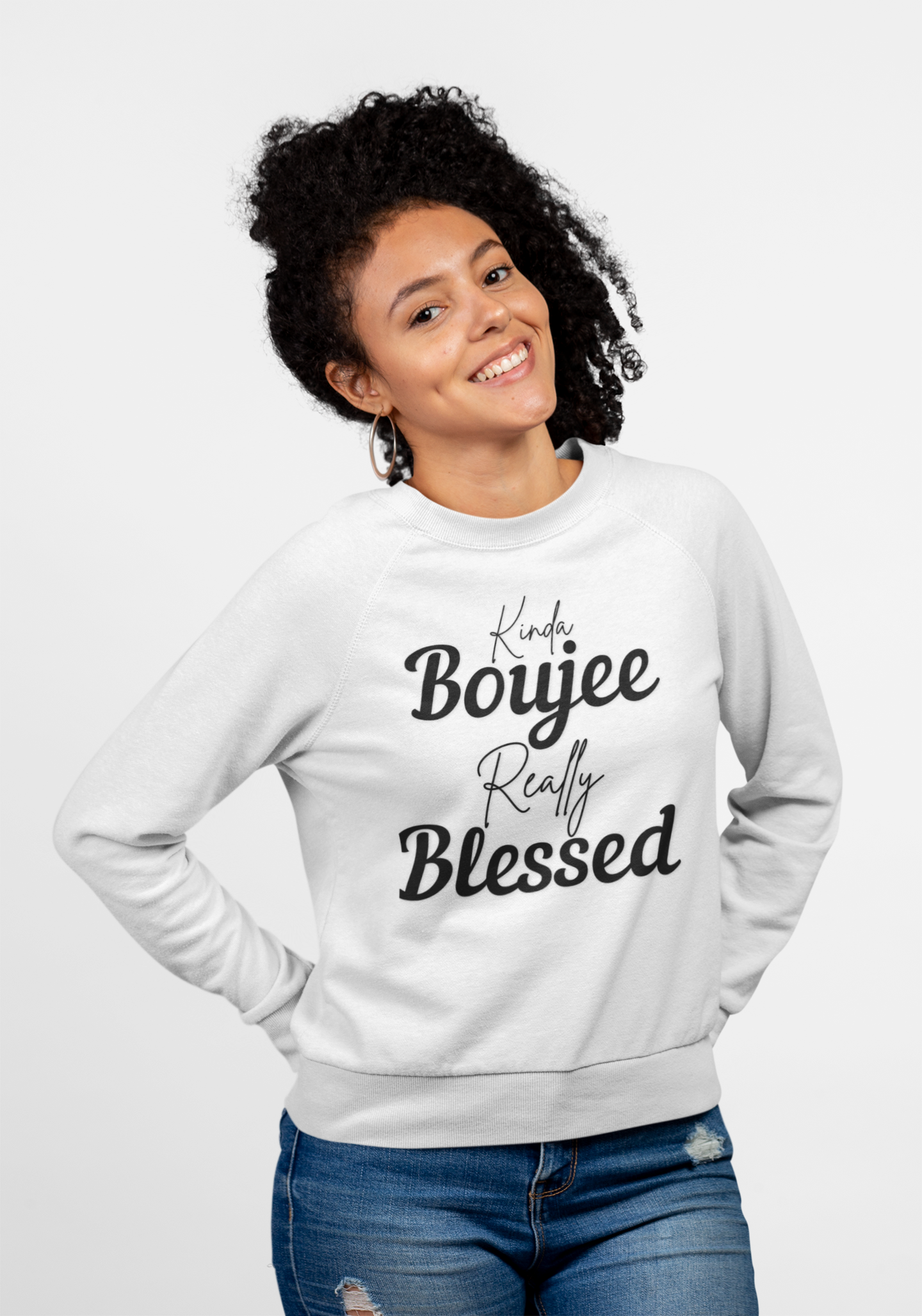 Kinda Boujee Really Blessed Sweatshirt - Cozy Unisex Apparel, Stylish Gift, Everyday Comfort, Perfect for Holidays, Casual Wear