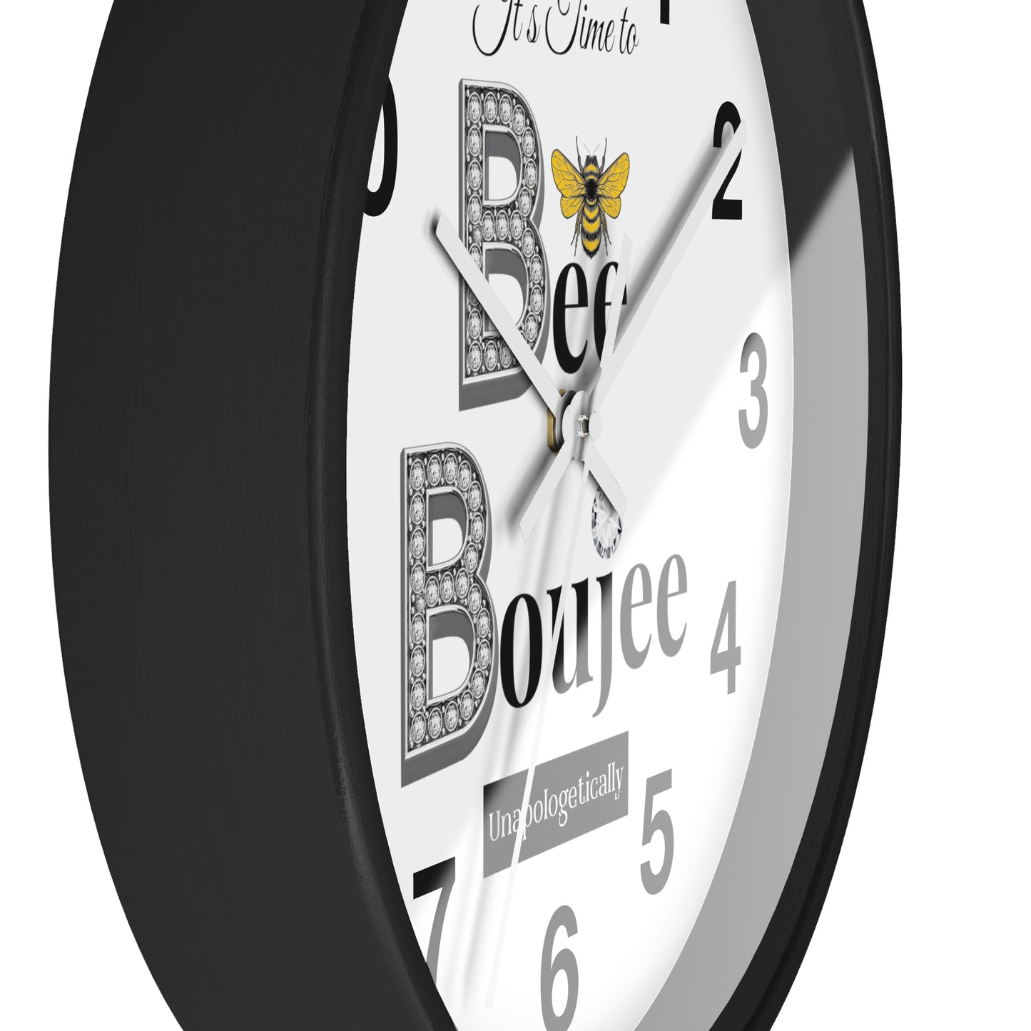 "Bee" Boujee Unapologetically - Wall Clock