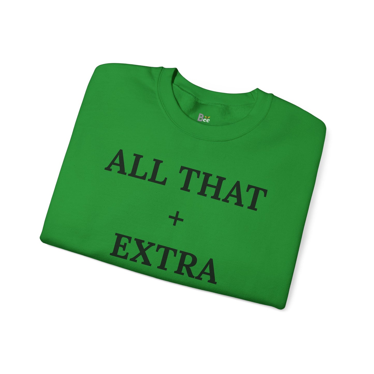 All That + Extra = Boujee - Heavy Blend™ Light Colors Crewneck Sweatshirt