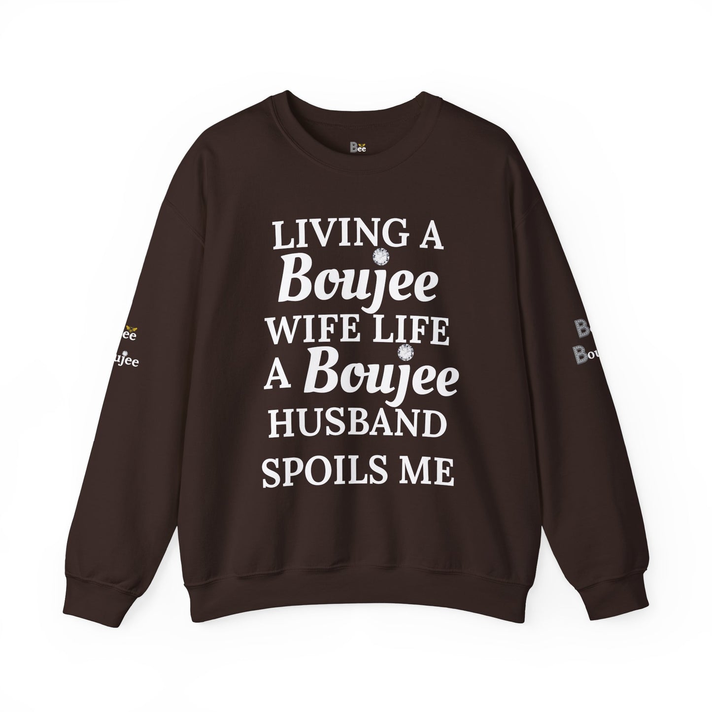 Living a Boujee Wife Life A Boujee Husband Spoils Me - Heavy Blend™ Dark Colors Crewneck Sweatshirt