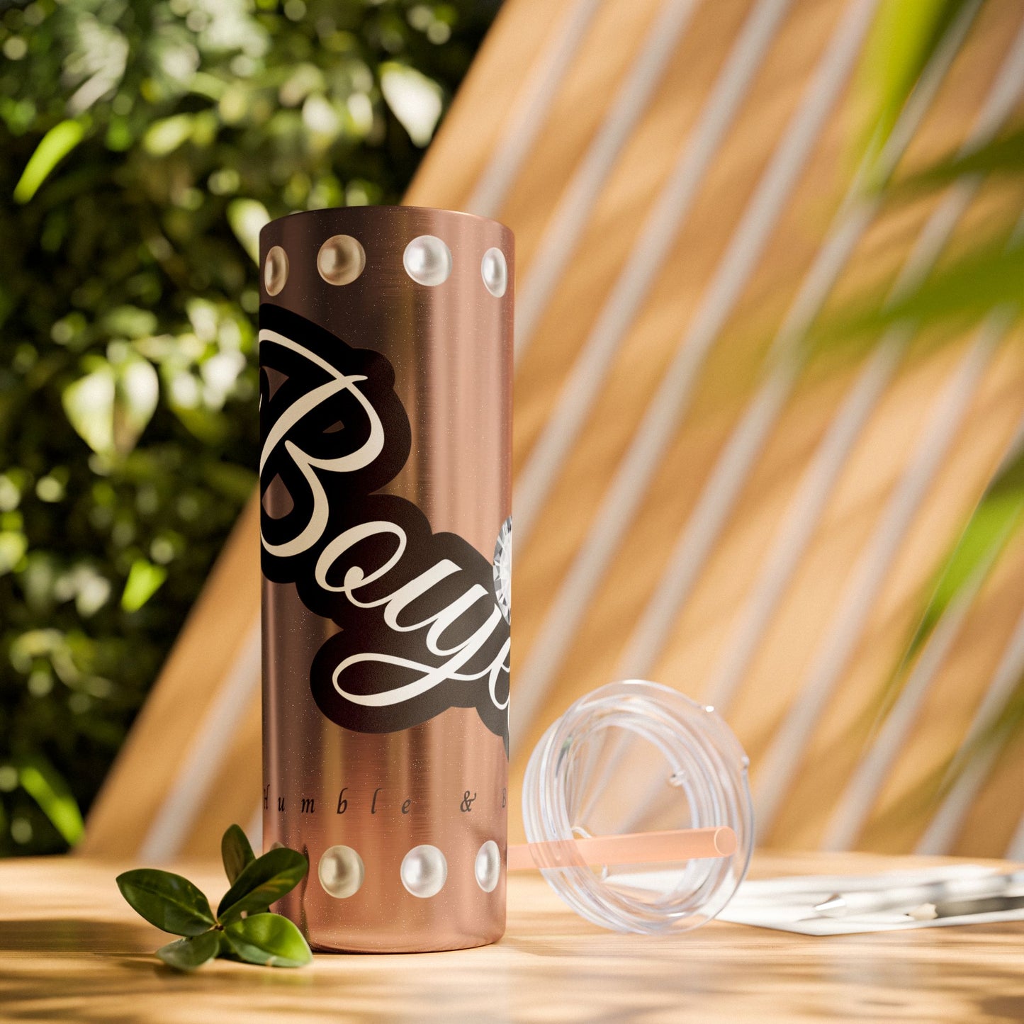 Boujee Yet Humble & Basic in PEARLS - Skinny Tumbler with Straw, 20oz