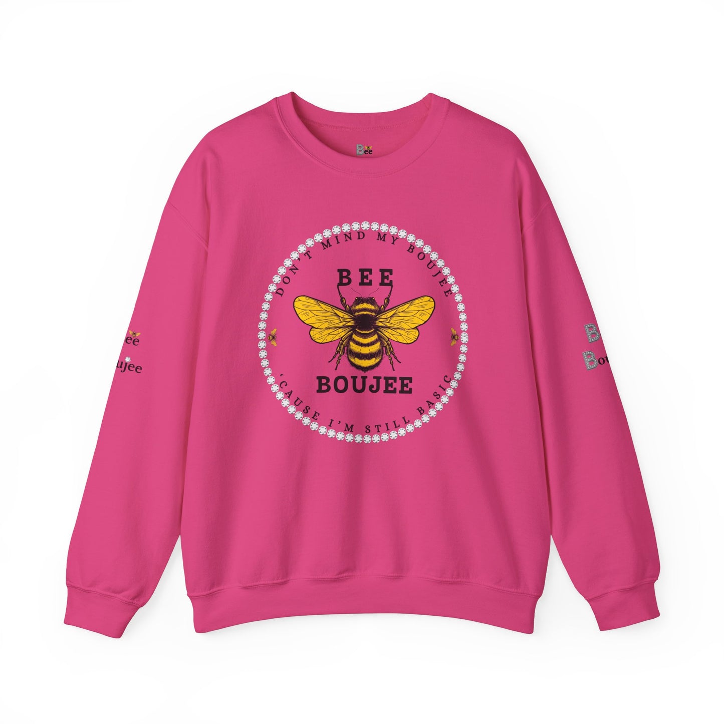 Don't Mind My Boujee 'Cause I'm Still Basic - Heavy Blend™ Light Colors Crewneck Sweatshirt