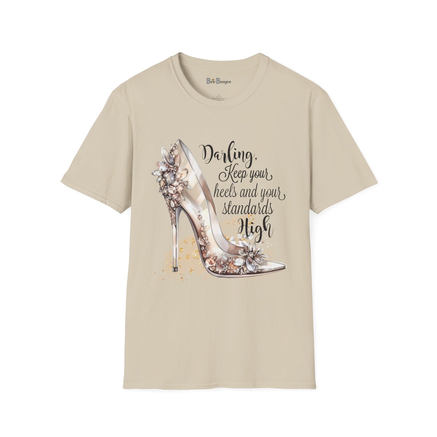 Keep Heels & Standards High - Softstyle T-Shirt