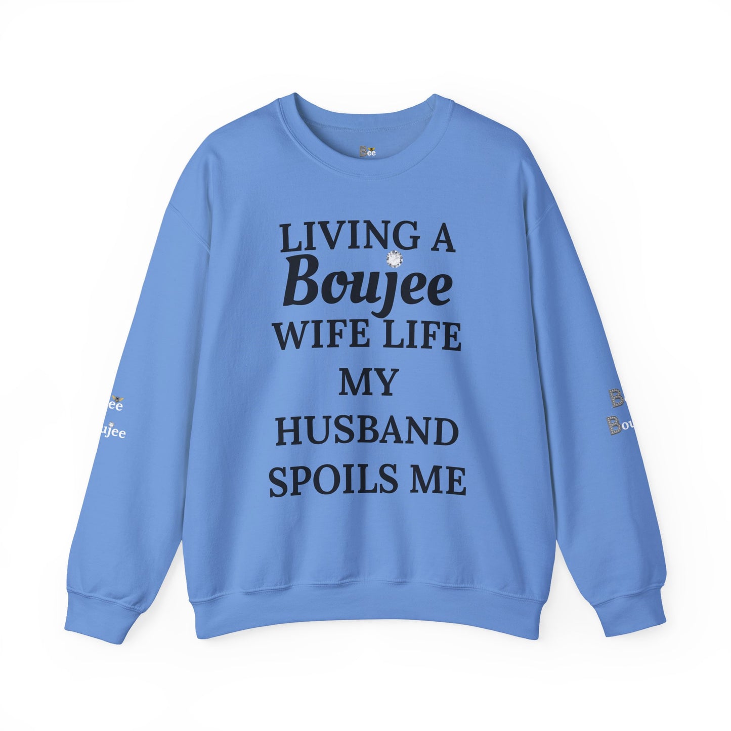 Living a Boujee Wife Life My Husband Spoils Me - Heavy Blend™ Light Colors Crewneck Sweatshirt