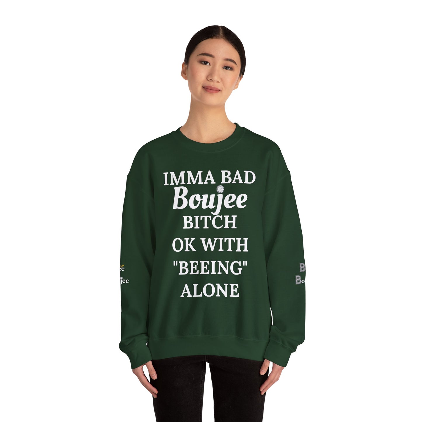 Imma Bad Boujee Bitch Ok With "Beeing" Alone - Heavy Blend™ Dark Colors Crewneck Sweatshirt
