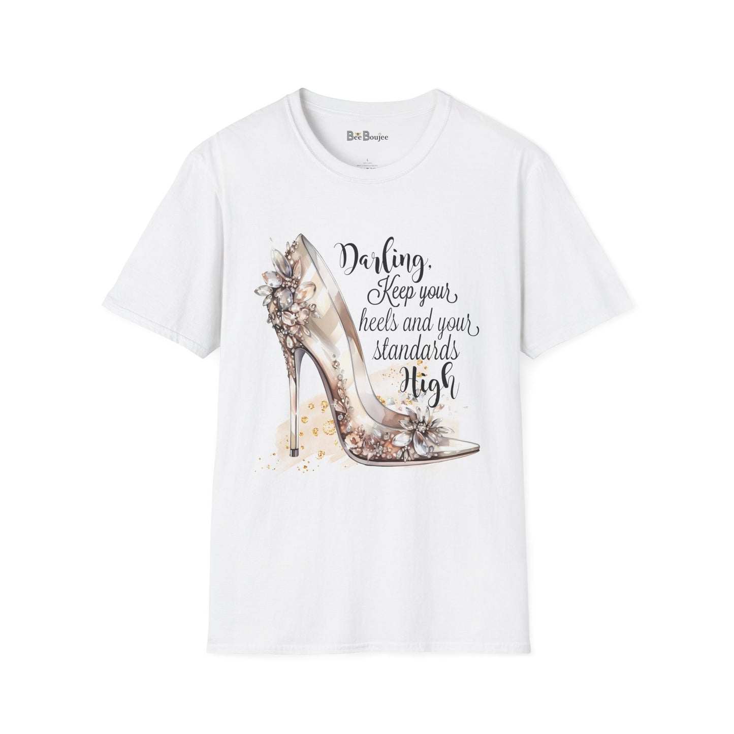 Keep Heels & Standards High - Softstyle T-Shirt
