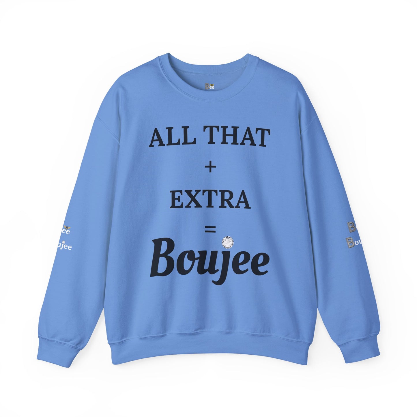 All That + Extra = Boujee - Heavy Blend™ Light Colors Crewneck Sweatshirt