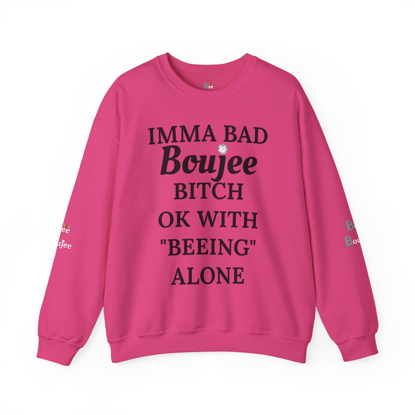 Imma Bad Boujee Bitch Ok With "Beeing" Alone - Heavy Blend™ Light Colors Crewneck Sweatshirt