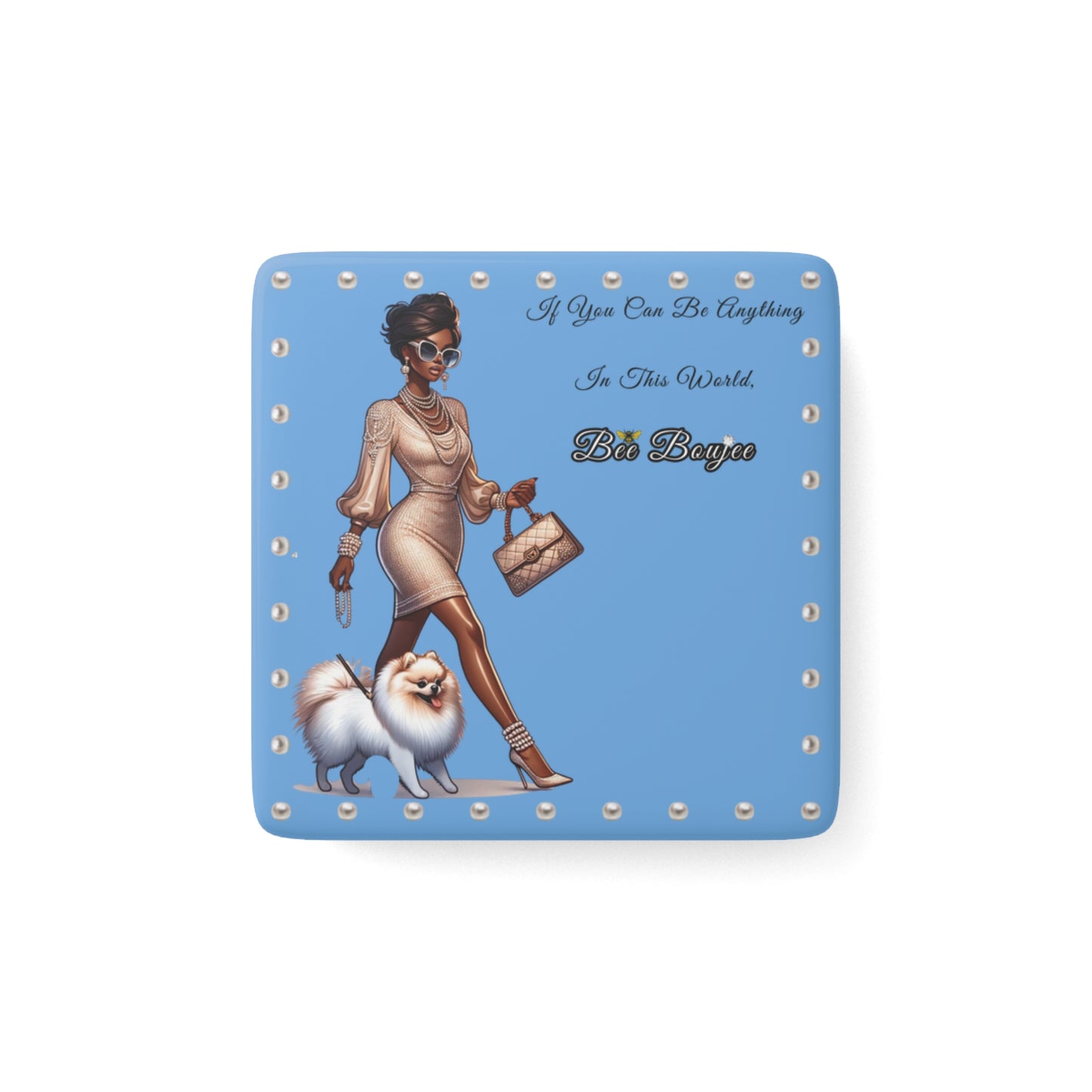 Bee Boujee in PEARLS - Porcelain Magnet 02, Square LIGHT BLUE