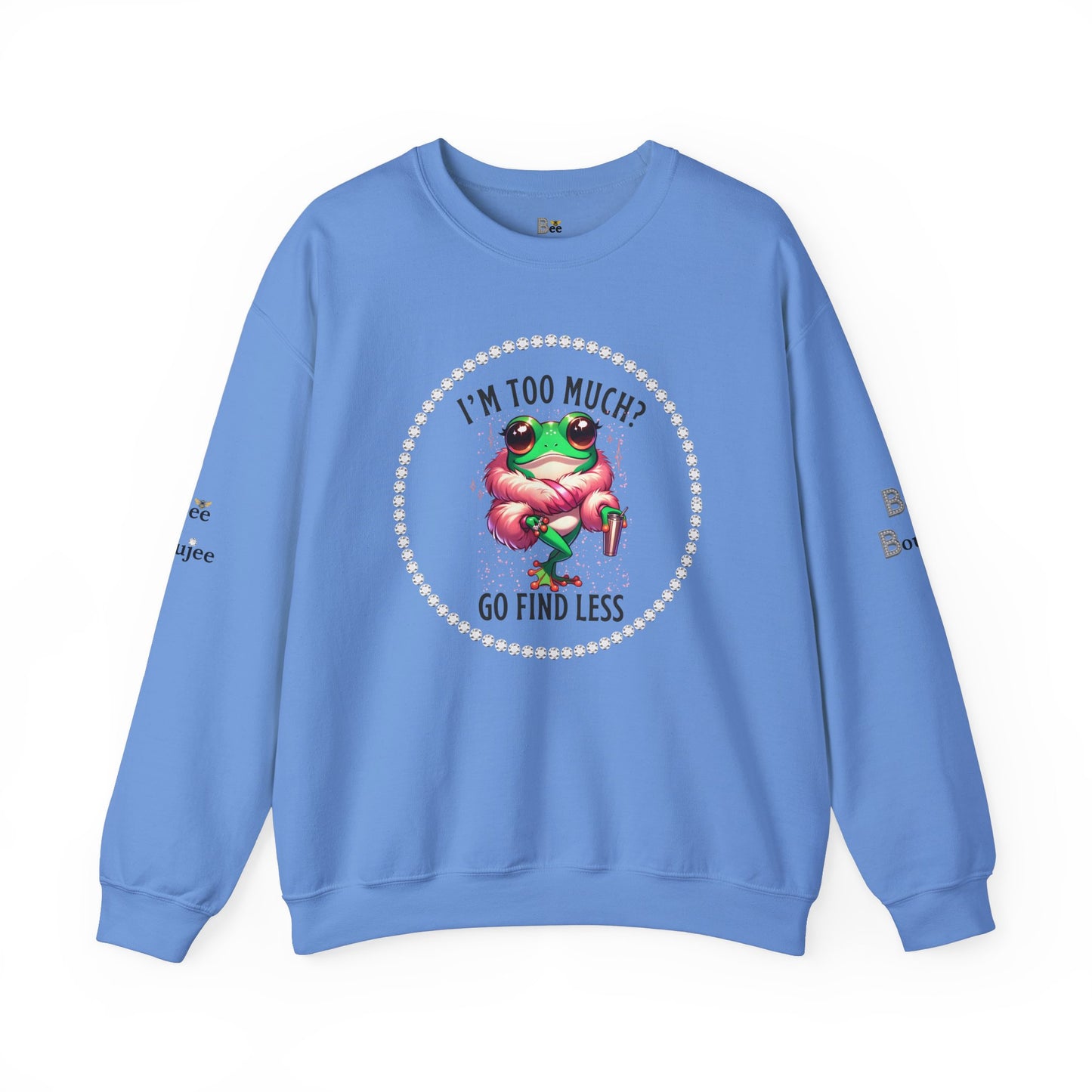Boujee Frog I'm Too Much Go Find Less with Tumbler - Heavy Blend™ Light Colors Crewneck Sweatshirt
