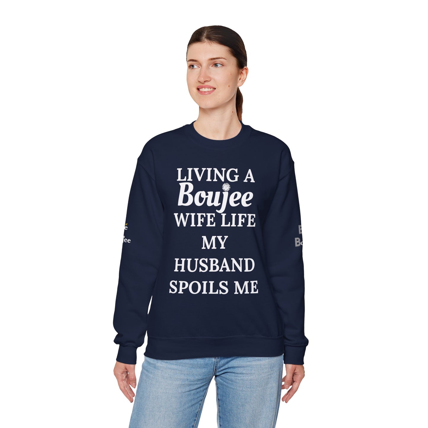 Living a Boujee Wife Life My Husband Spoils Me - Heavy Blend™ Dark Colors Crewneck Sweatshirt
