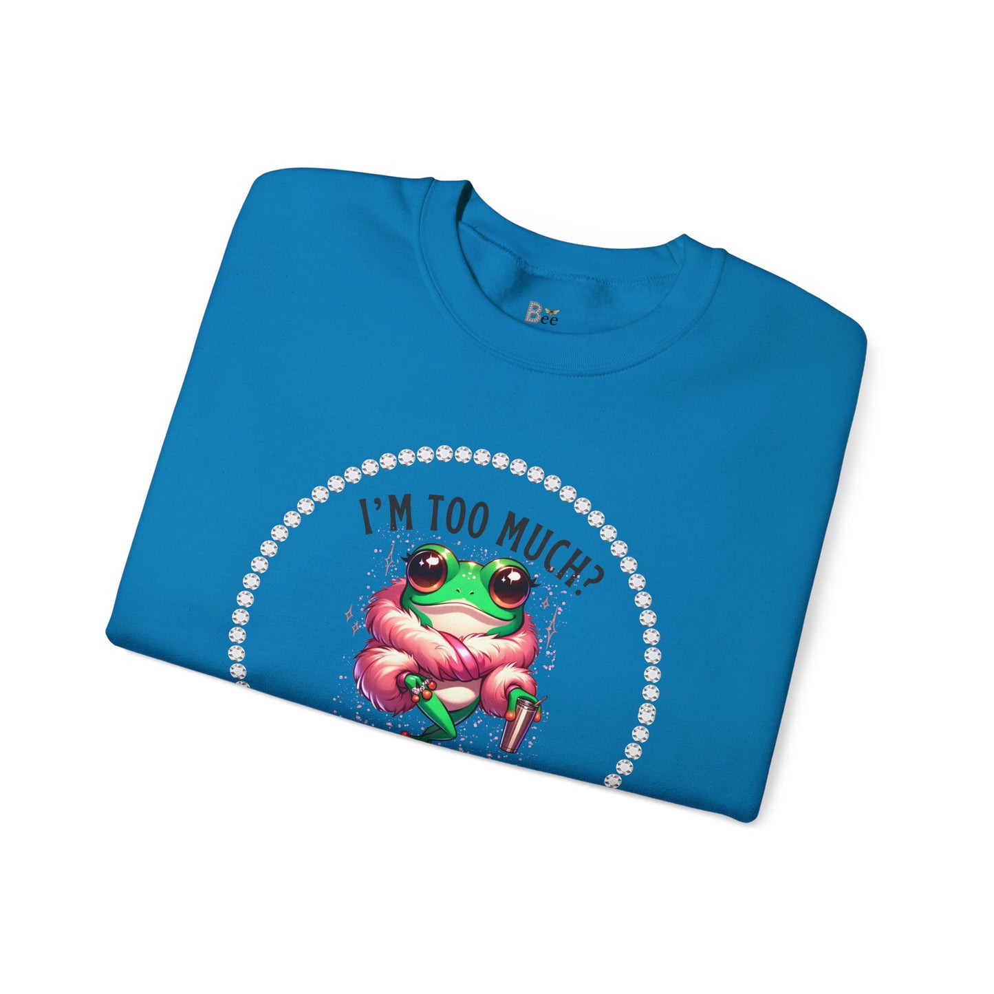 Boujee Frog I'm Too Much Go Find Less with Tumbler - Heavy Blend™ Light Colors Crewneck Sweatshirt