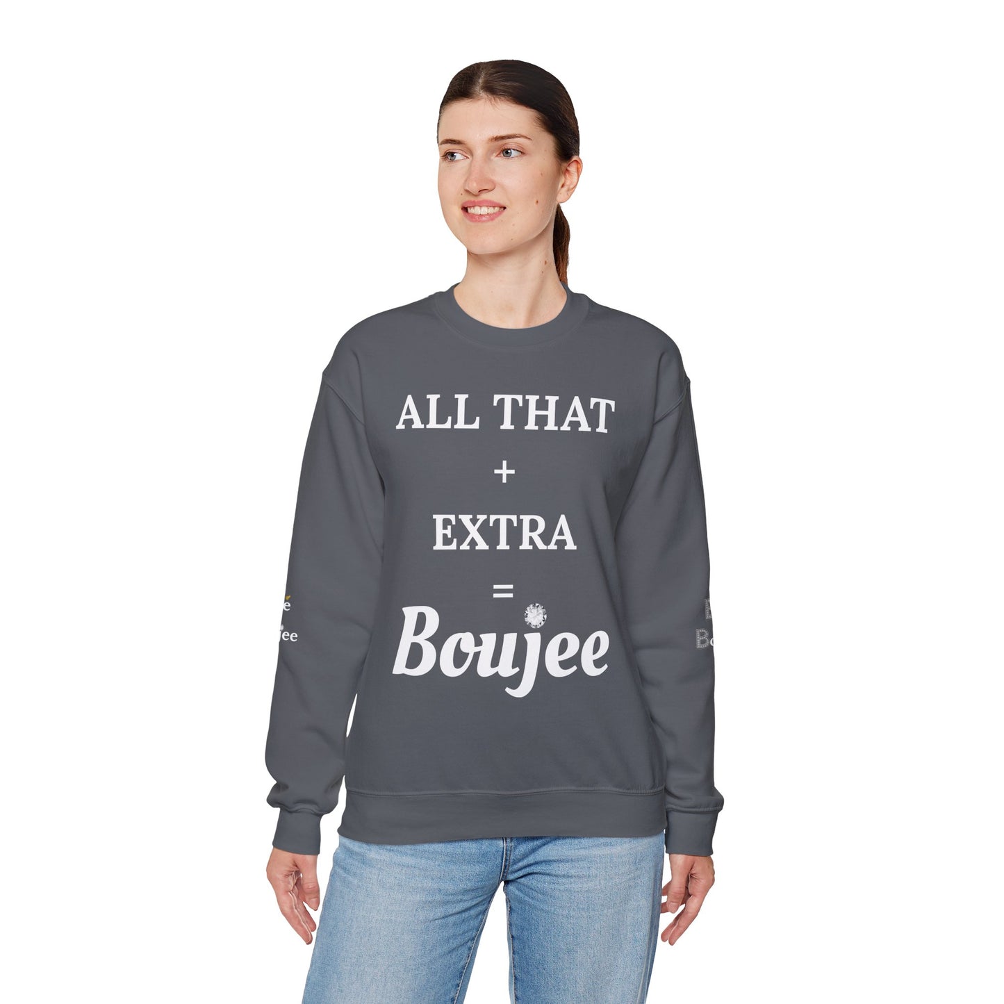All That + Extra = Boujee - Heavy Blend™ Dark Colors Crewneck Sweatshirt