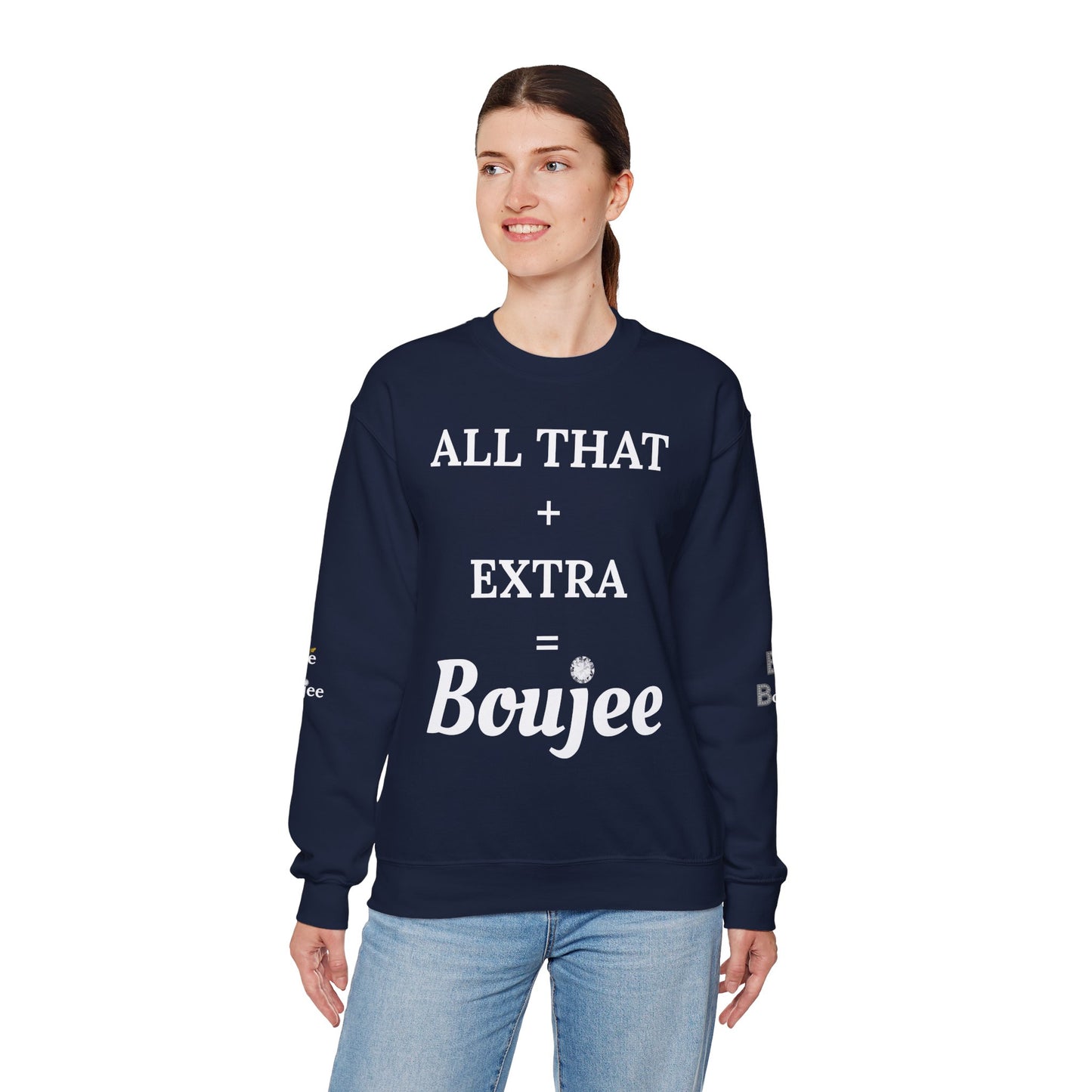 All That + Extra = Boujee - Heavy Blend™ Dark Colors Crewneck Sweatshirt