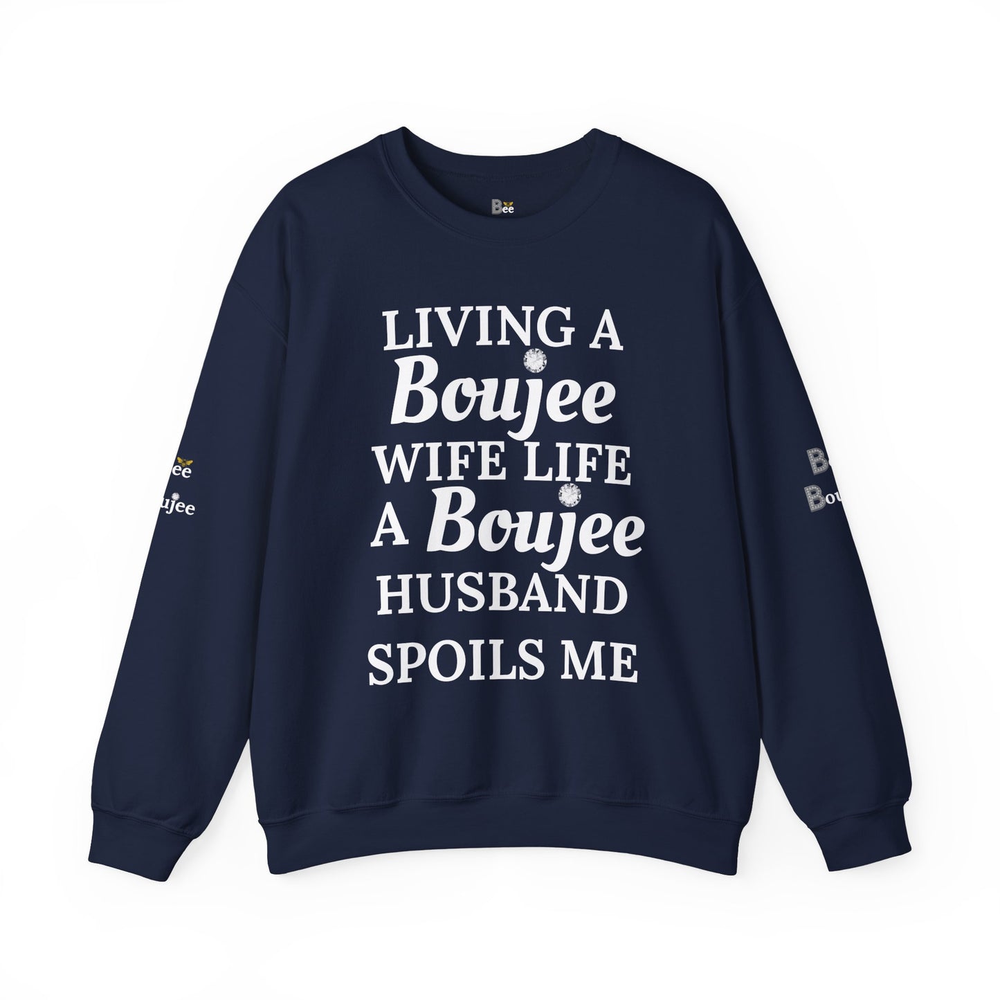 Living a Boujee Wife Life A Boujee Husband Spoils Me - Heavy Blend™ Dark Colors Crewneck Sweatshirt