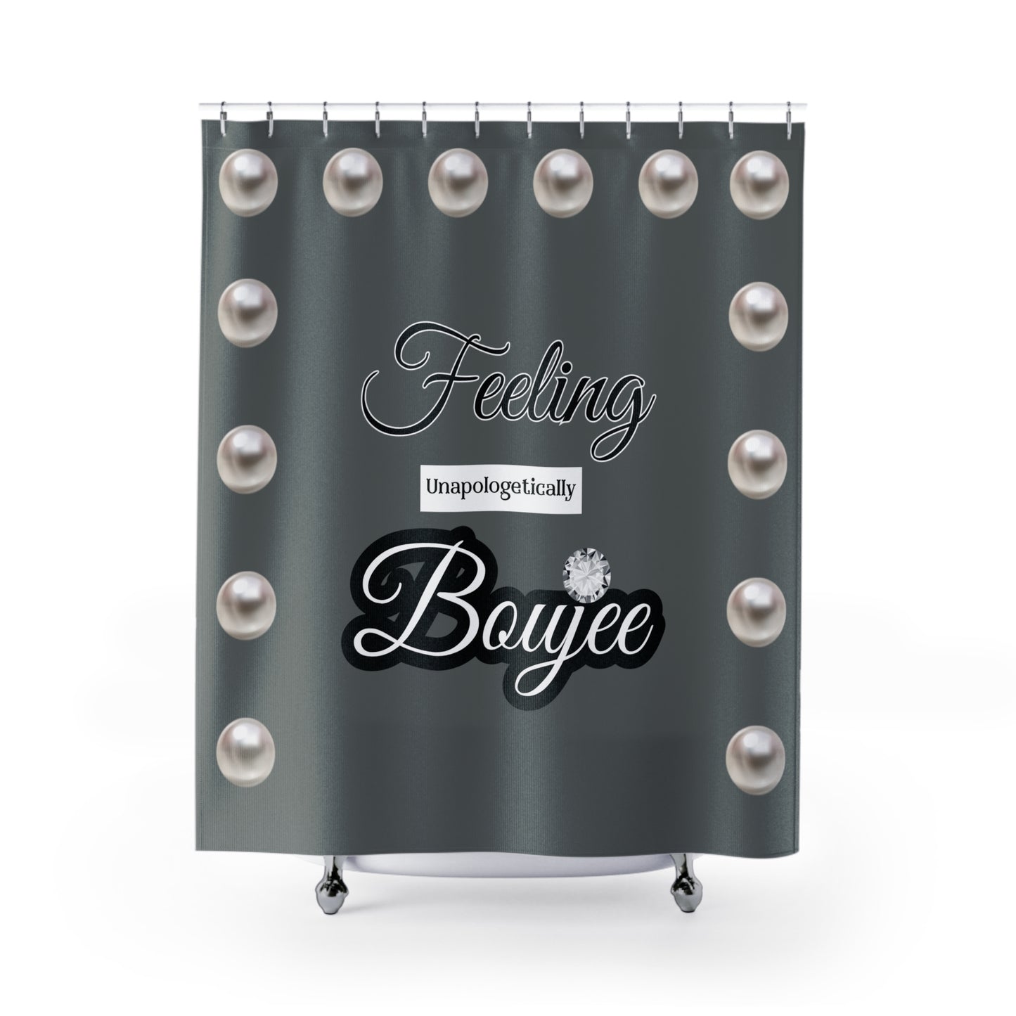 Feeling Boujee - Shower Curtain GREY with PEARLS